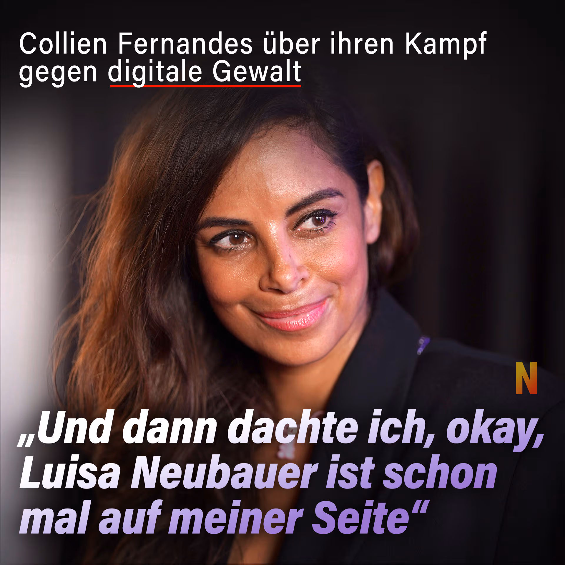 Collien Fernandes über ihren Kampf gegen digitale Gewalt: „Und dann dachte ich, okay, Luisa Neubauer ist schon mal auf meiner Seite”