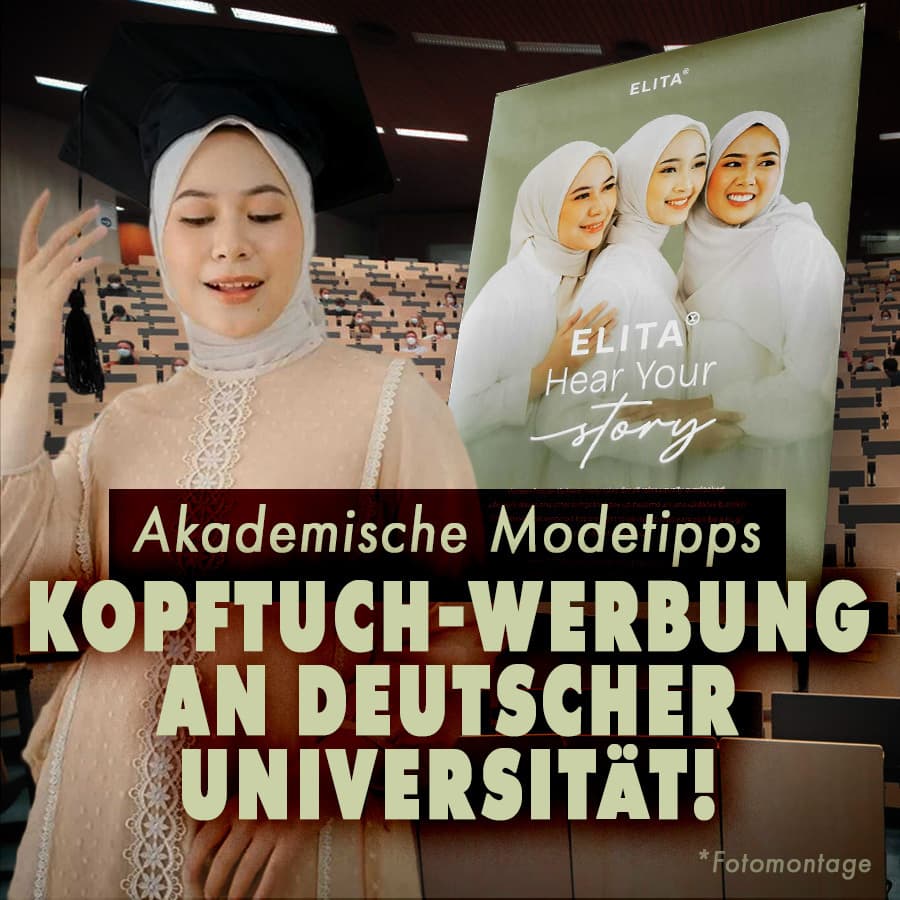 Akademische Modetipps: Kopftuch-Werbung an deutscher Universität!
