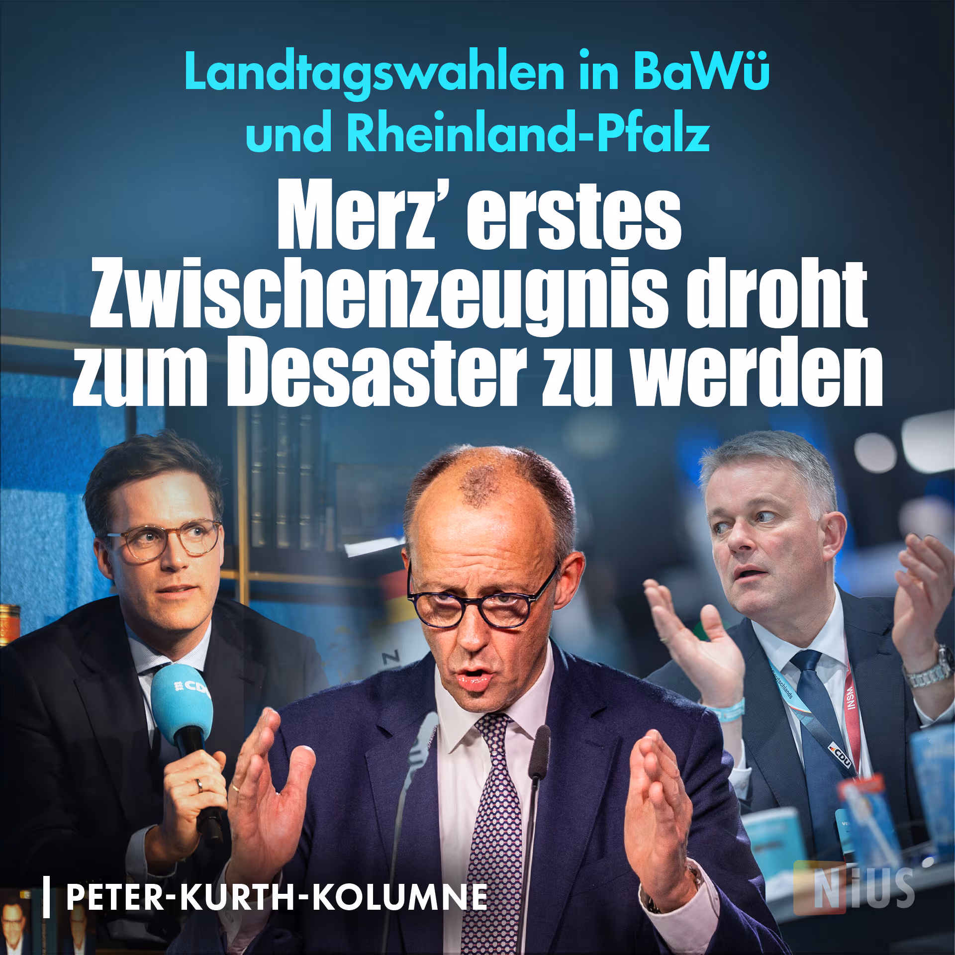 Landtagswahlen: Merz' erstes Zwischenzeugnis droht zum Desaster zu werden