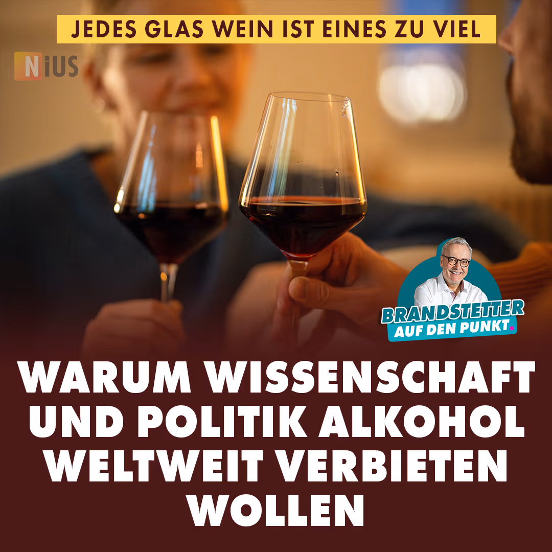 Jedes Glas Wein ist eines zu viel: Warum Wissenschaft und Politik Alkohol weltweit verbieten wollen
