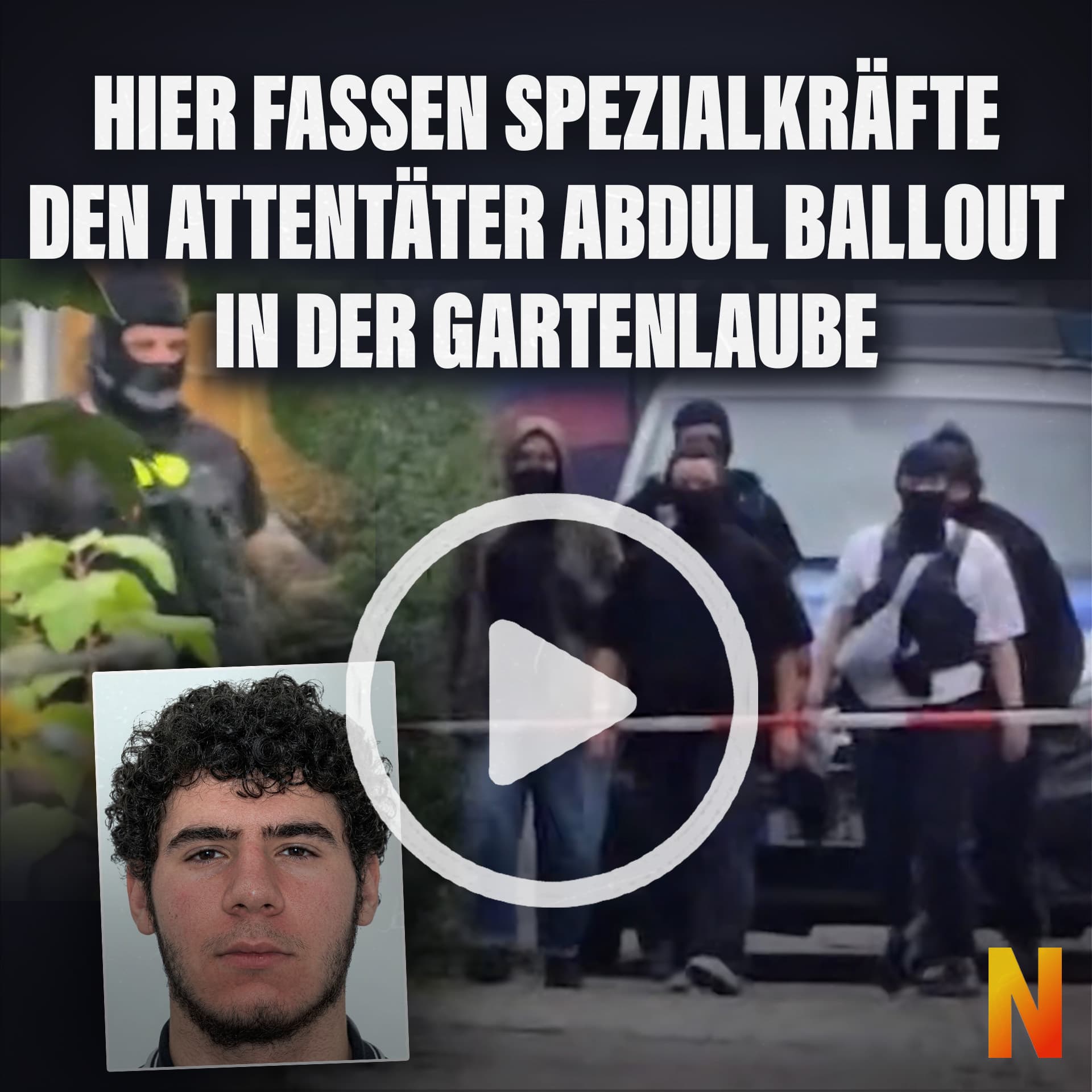 Hier fassen Spezialkräfte den Attentäter Abdul Ballout in der Gartenlaube