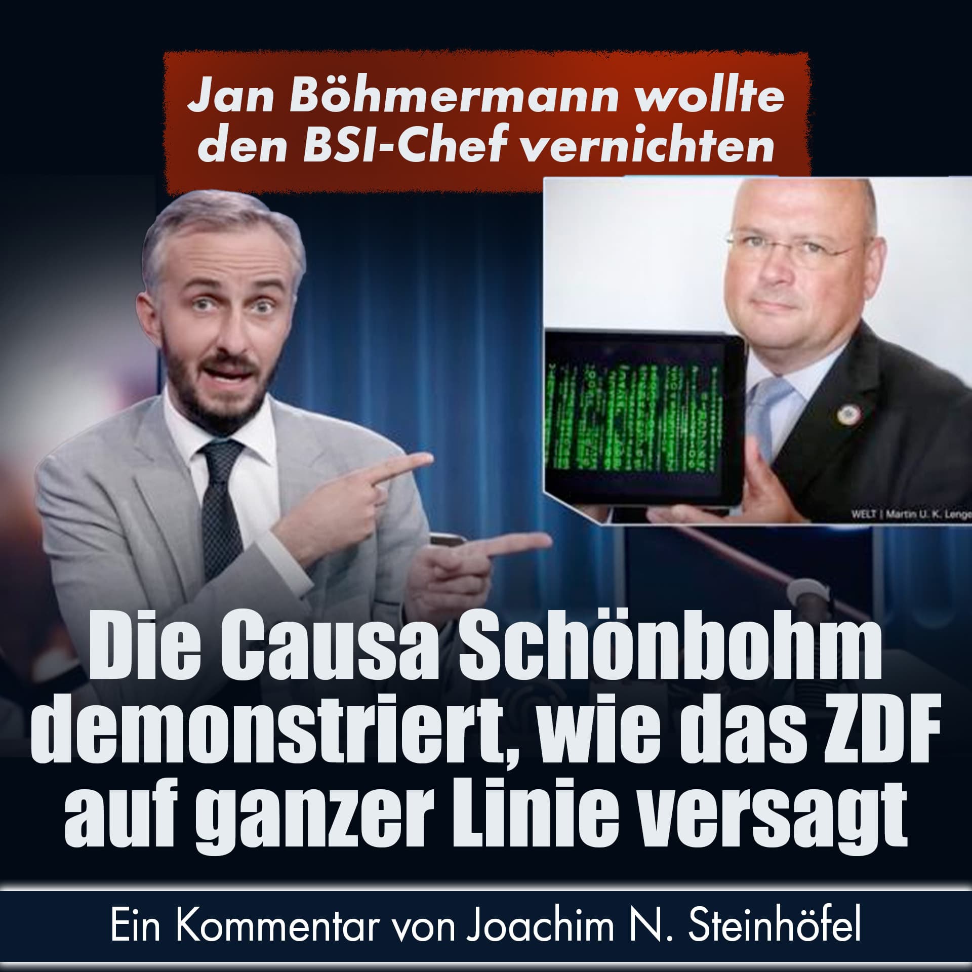Die Causa Schönbohm demonstriert, wie das ZDF auf ganzer Linie versagt