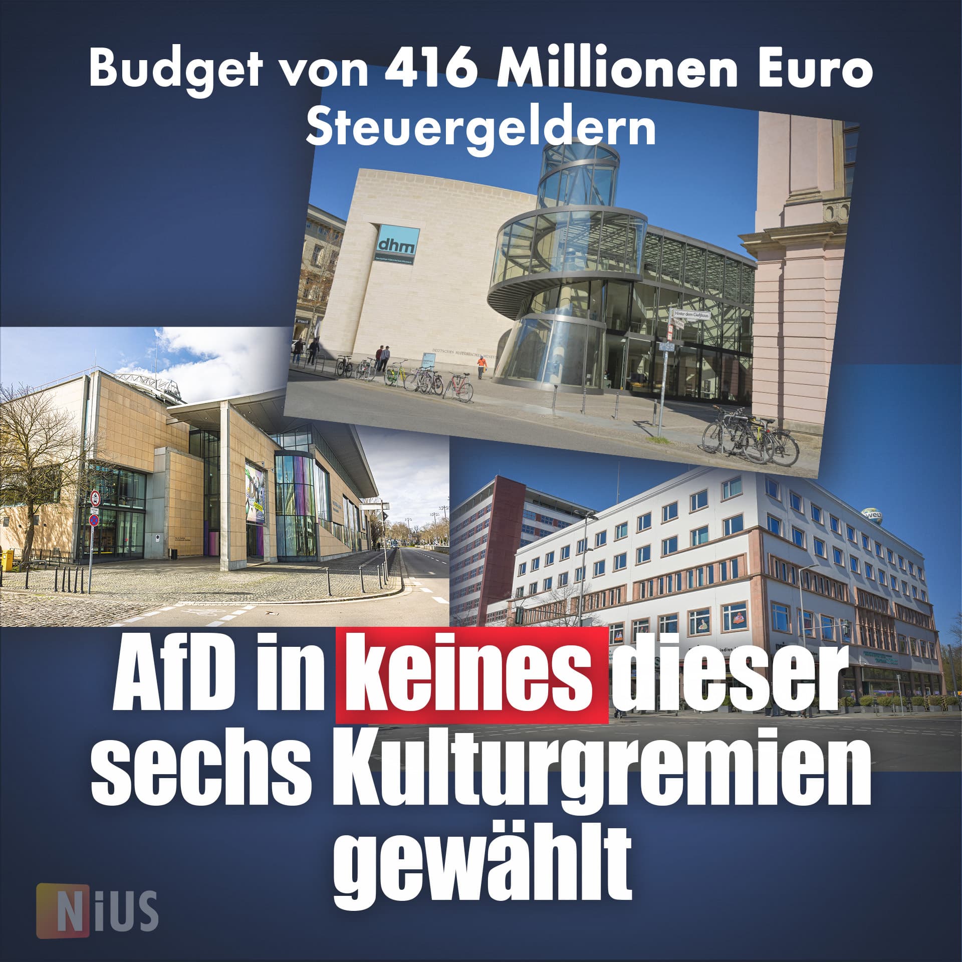 Budget von 416 Millionen Euro Steuergeldern: AfD in keines dieser sechs Kulturgremien gewählt