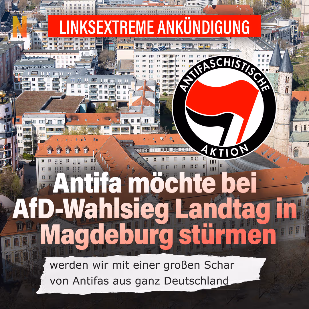 Antifa möchte bei AfD-Wahlsieg Landtag in Magdeburg stürmen