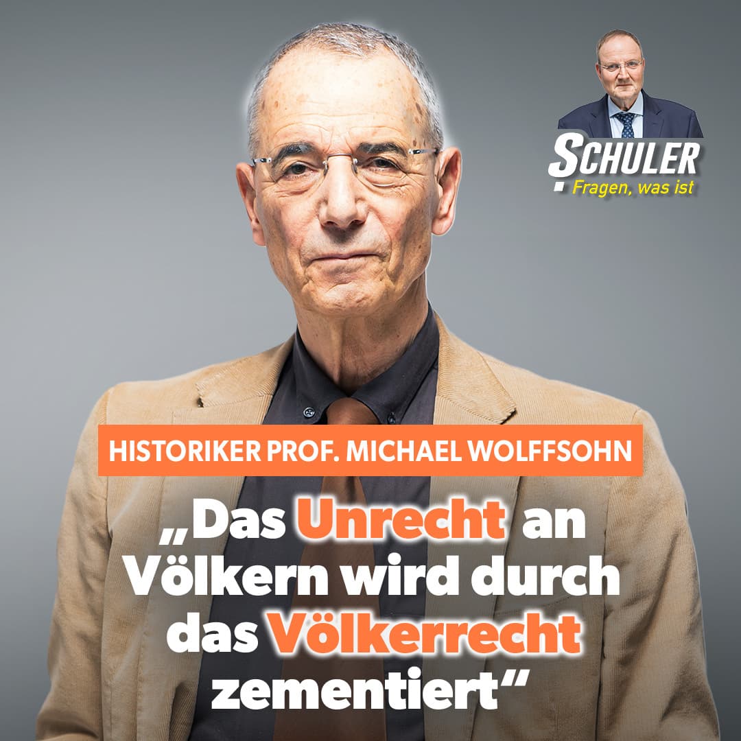 Historiker Prof. Michael Wolffsohn: „Das Unrecht an Völkern wird durch das Völkerrecht zementiert“