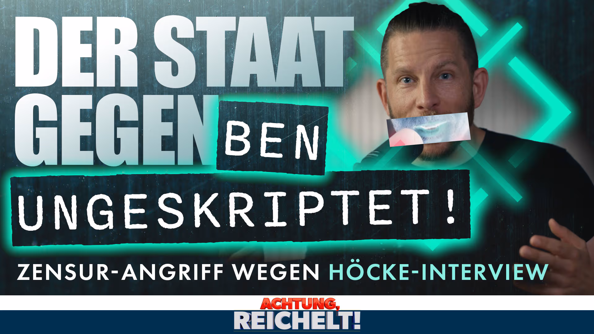 Der Staat schlägt zu! Zensurangriff auf Ben Ungeskriptet wegen Höcke-Interview!