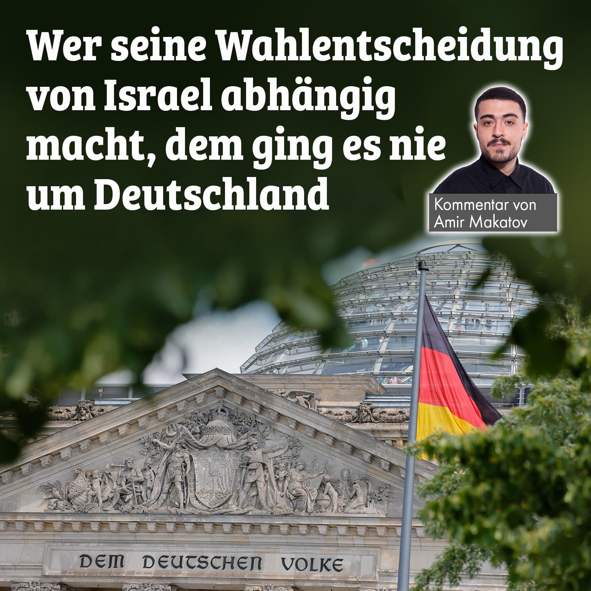 Wer seine Wahlentscheidung von Israel abhängig macht, dem ging es nie um Deutschland