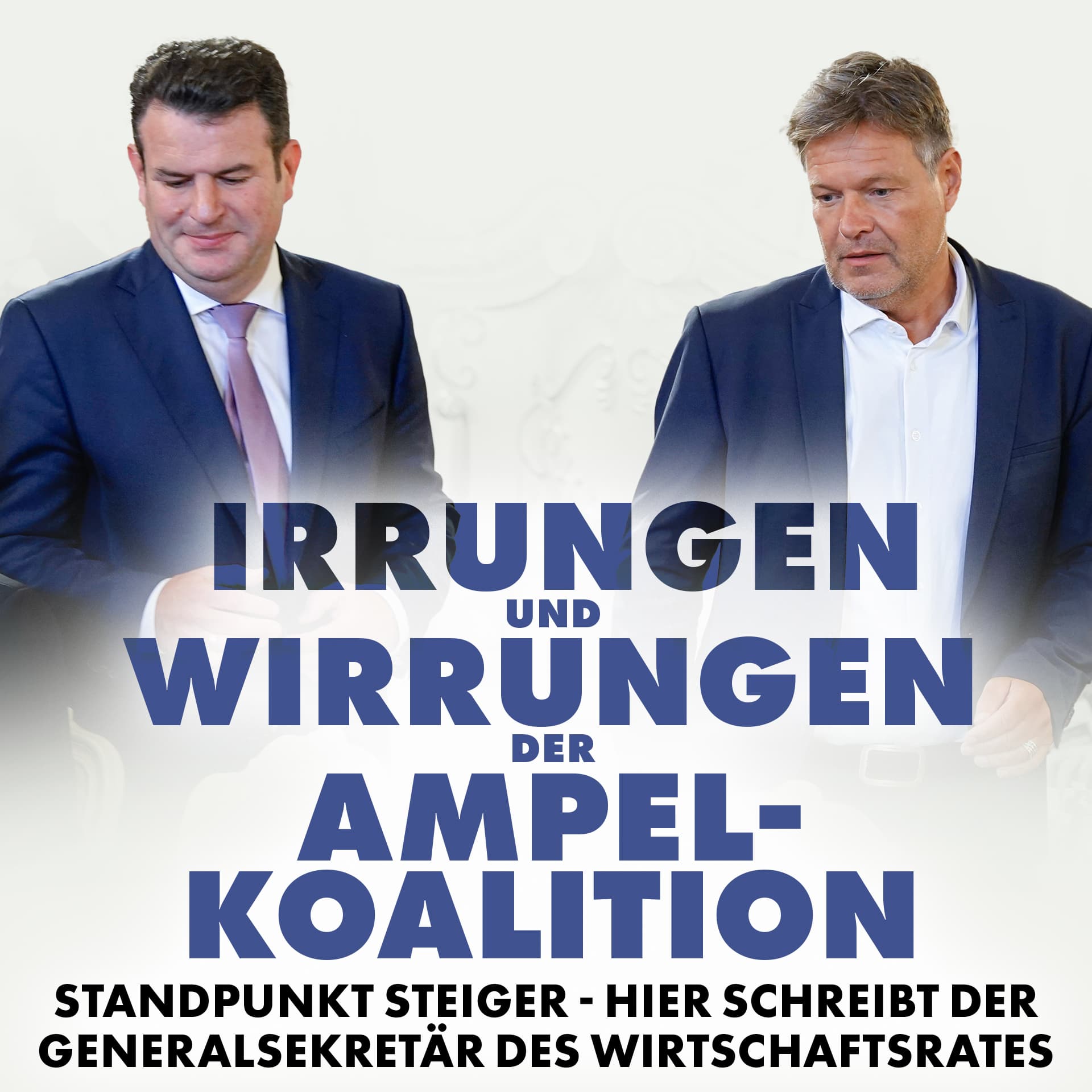 Wirrungen der Ampel-Koalition: Standpunkt Steiger – die Wirtschaftskolumne