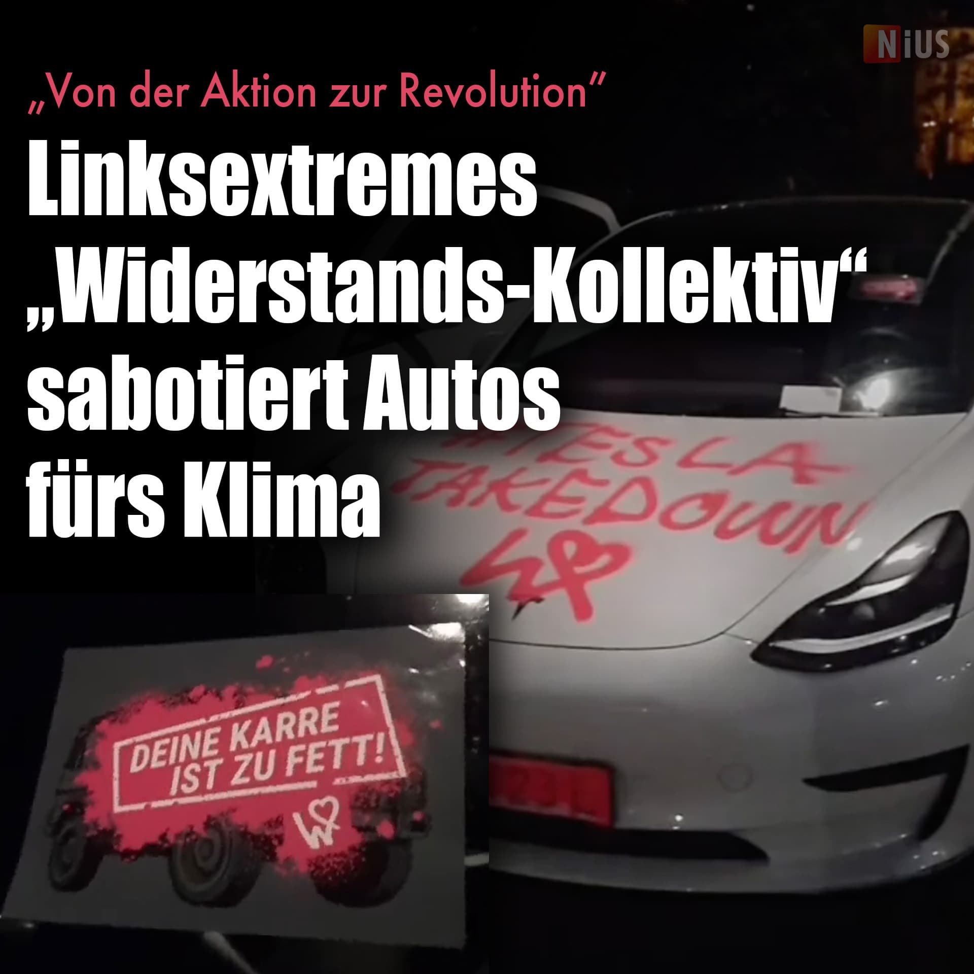 „Von der Aktion zur Revolution“: Linksextremes „Widerstands-Kollektiv“ sabotiert Autos fürs Klima