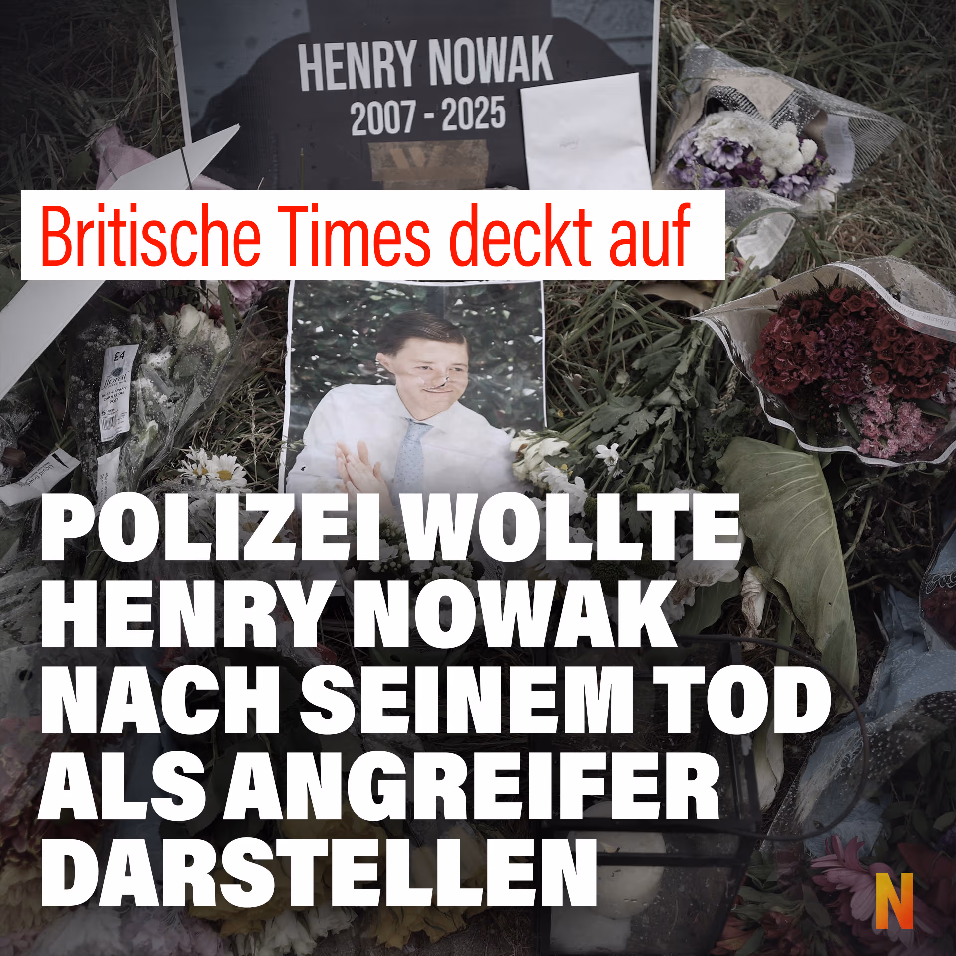 Britische Times deckt auf: Polizei wollte Henry Nowak nach seinem Tod als Angreifer darstellen