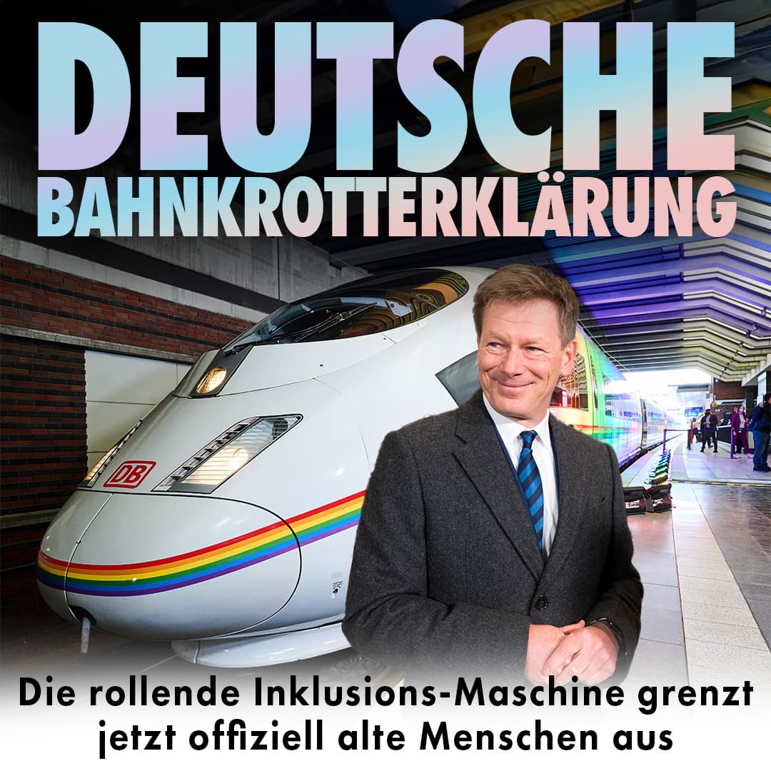 Deutsche Bahnkrotterklärung: Die rollende Inklusions-Maschine grenzt jetzt offiziell alte Menschen aus