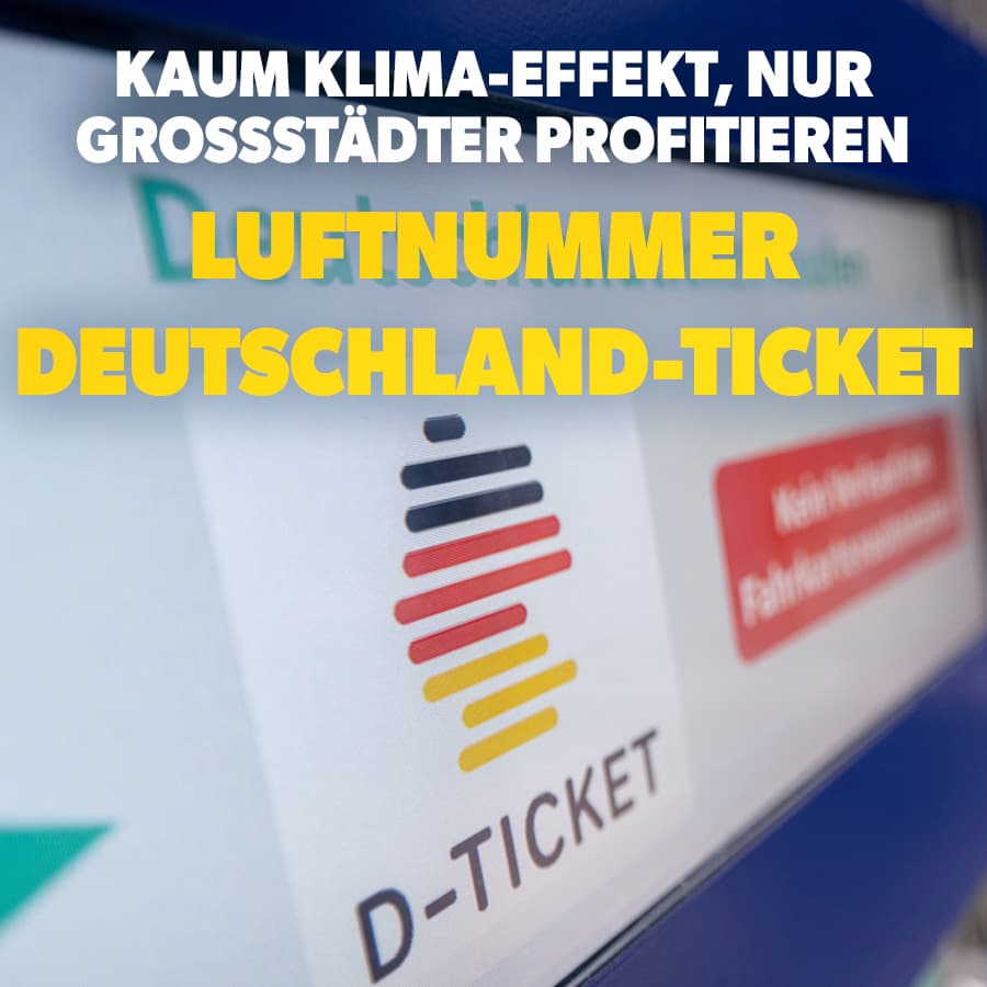 Luftnummer Deutschland-Ticket: Kaum Klima-Effekt, nur Großstädter profitieren