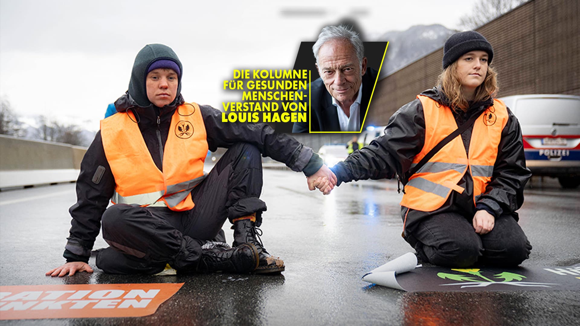 Wohlstand kommt nicht vom Festkleben auf der Straße!