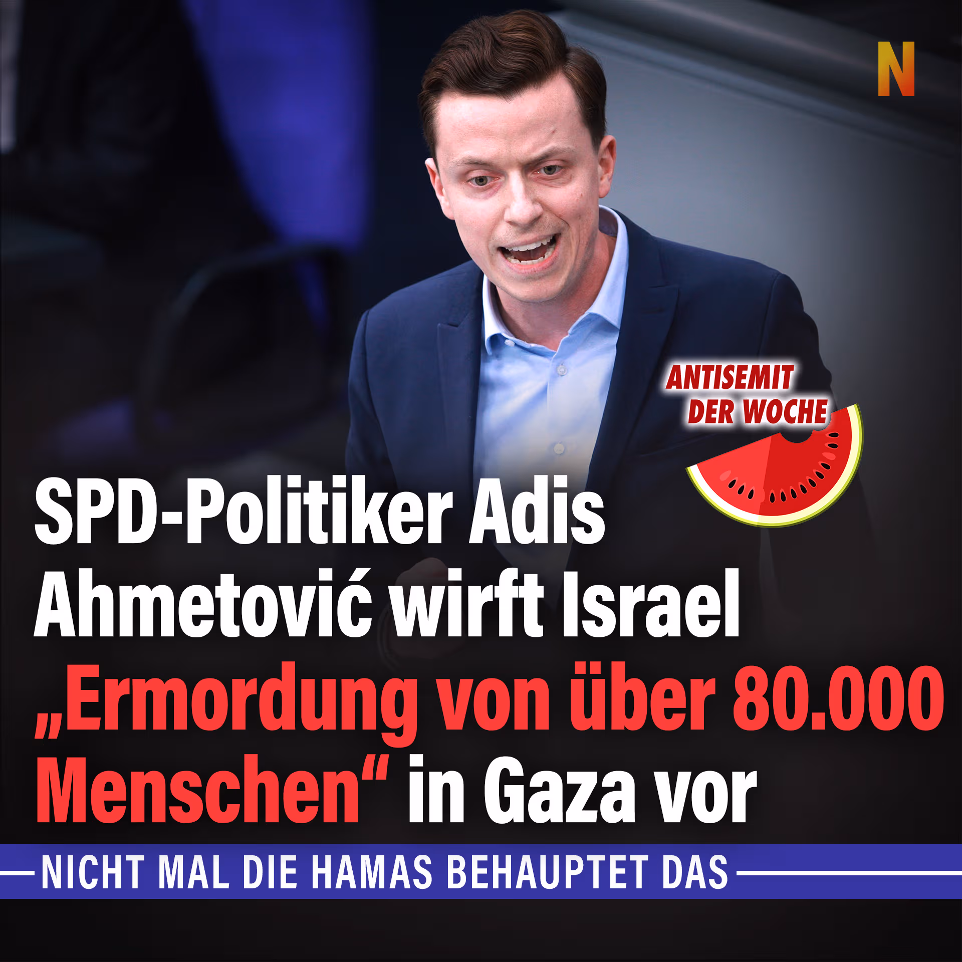 Antisemit der Woche: SPD-Politiker Adis Ahmetović wirft Israel „Ermordung von über 80.000 Menschen” in Gaza vor