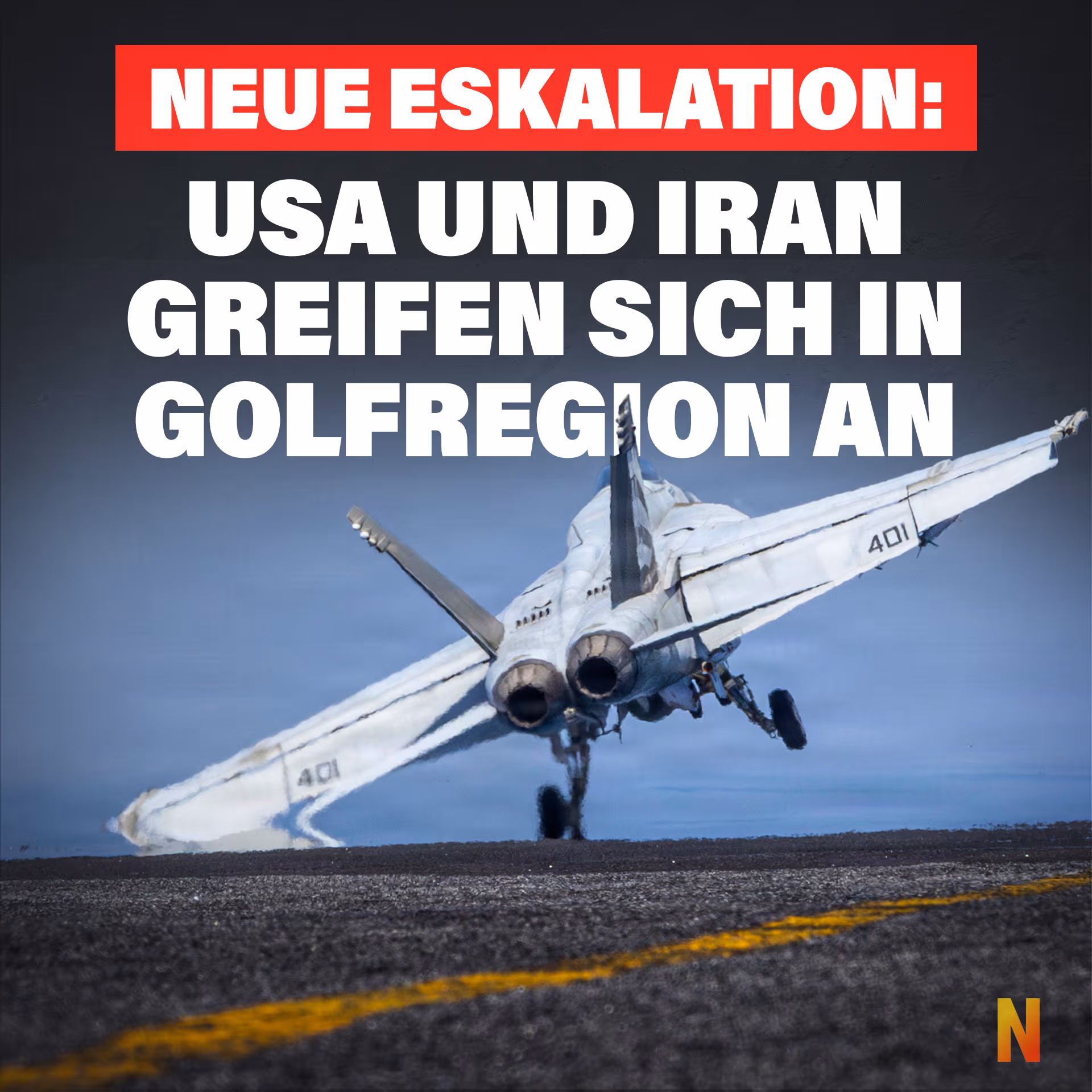 Neue Eskalation: USA und Iran greifen sich in Golfregion an