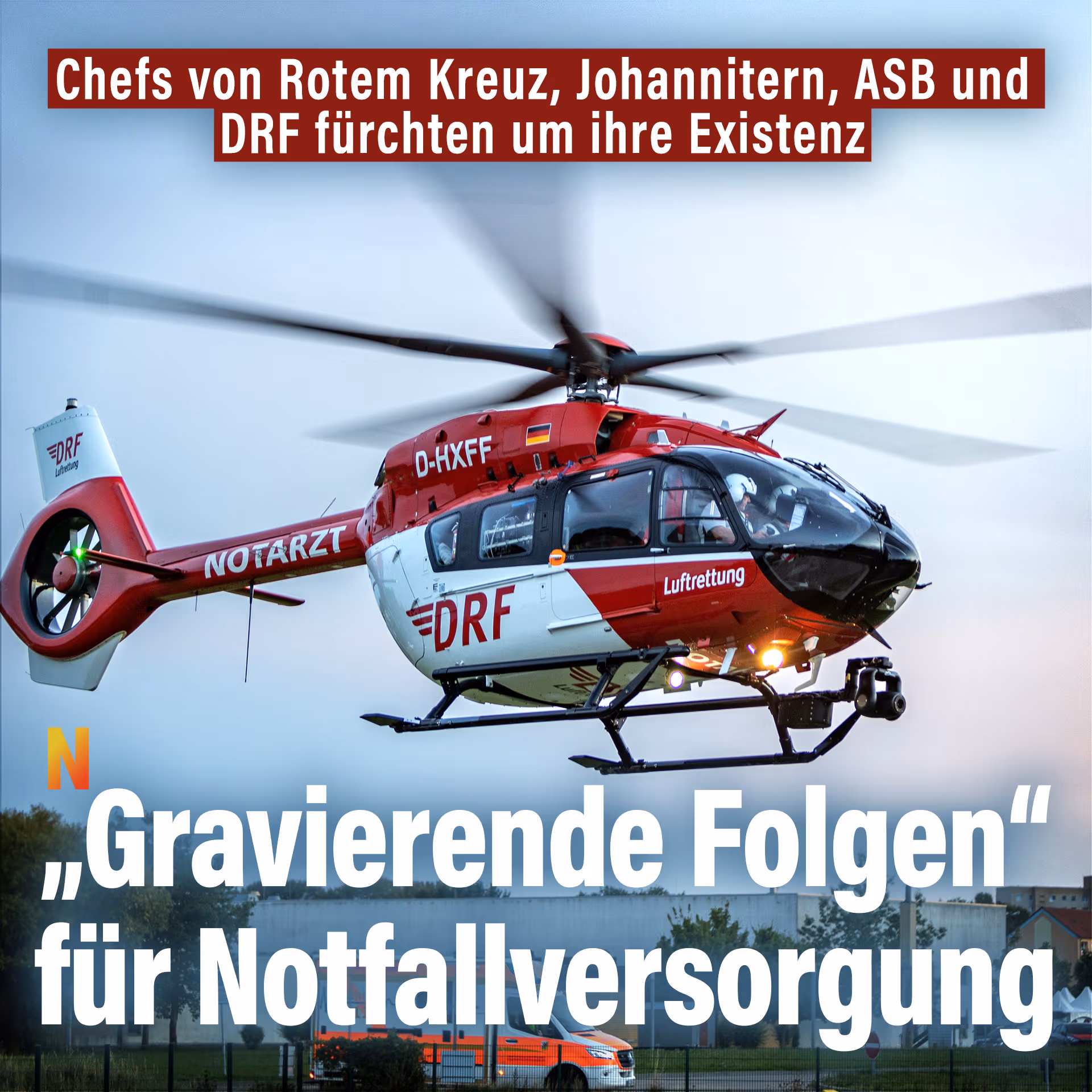 GKV-Reform: Chefs von Rotem Kreuz, Johannitern, ASB und DRF fürchten um ihre Existenz
