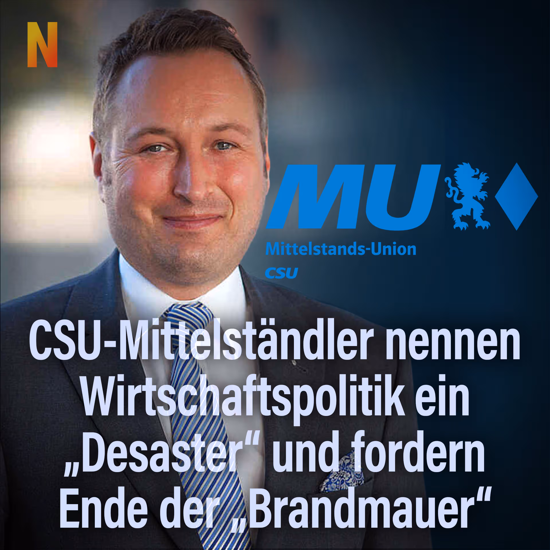 CSU-Mittelständler nennen Wirtschaftspolitik ein „Desaster“ und fordern Ende der „Brandmauer“