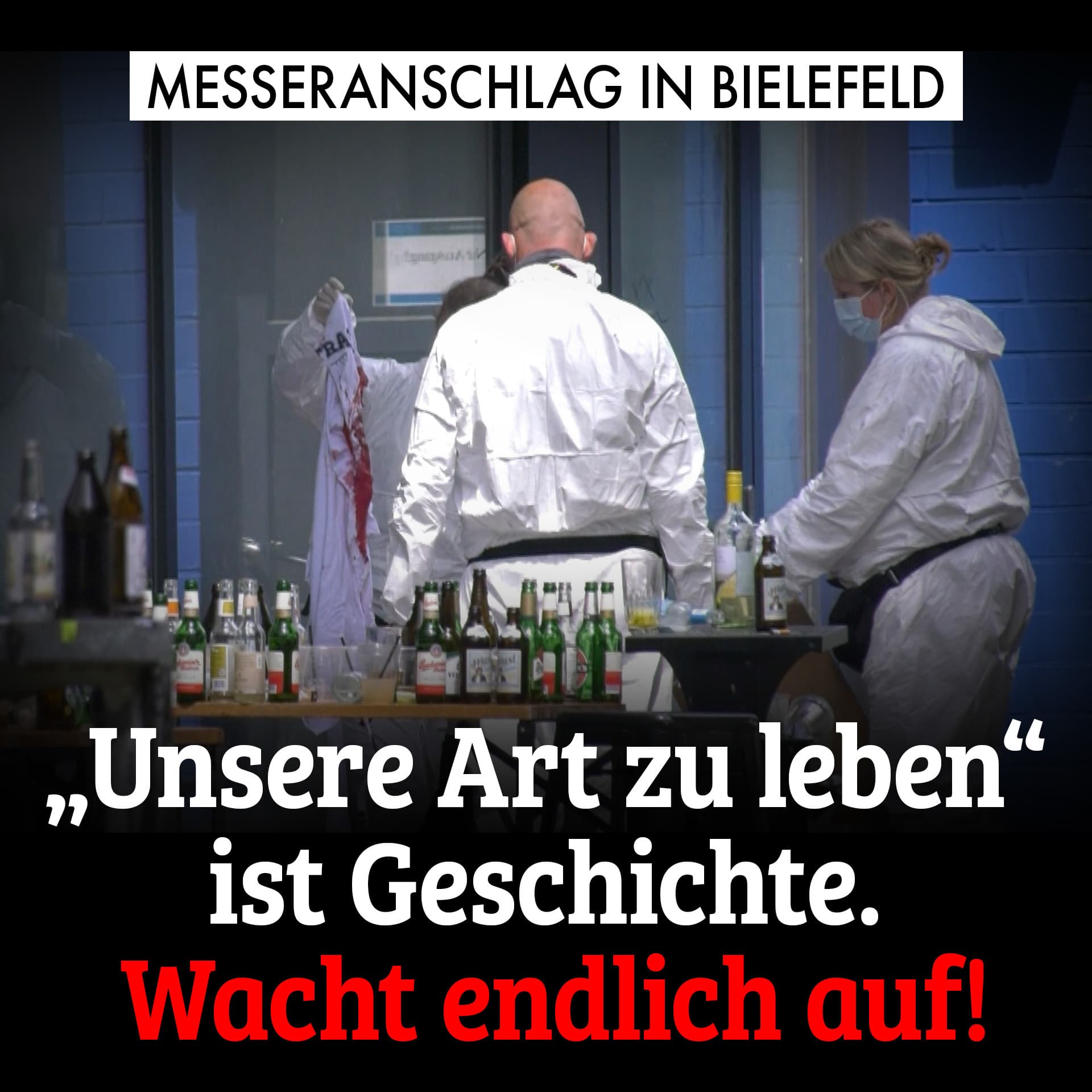 Messeranschlag in Bielefeld: „Unsere Art zu leben" ist Geschichte. Wacht endlich auf!