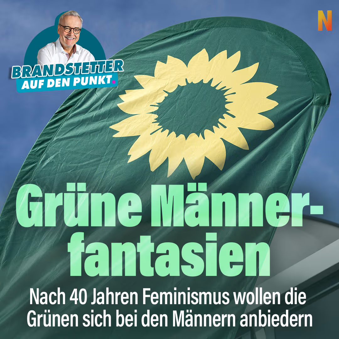 Grüne Männerfantasien: Nach 40 Jahren Feminismus wollen die Grünen sich bei den Männern anbiedern