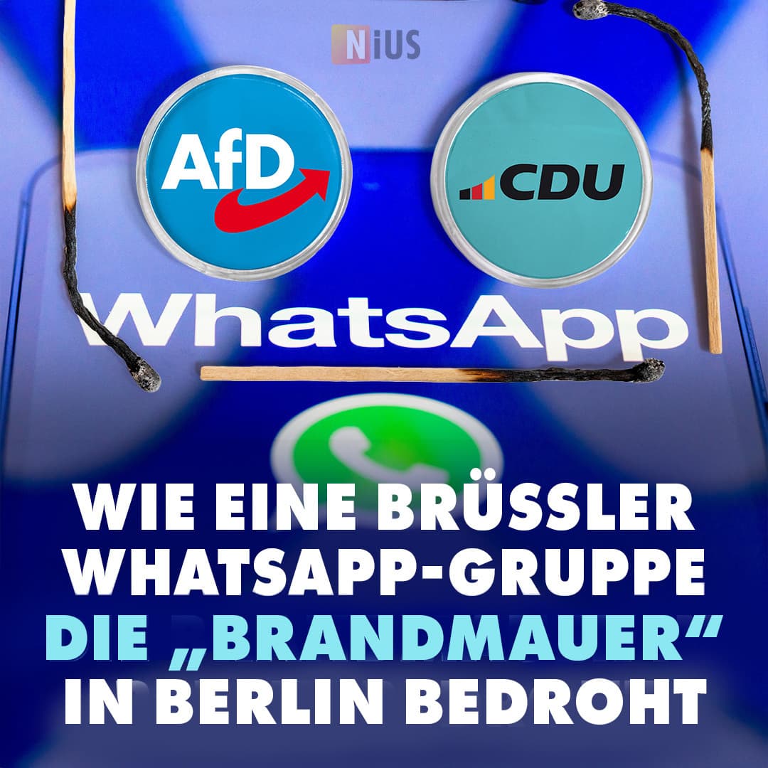 Wie eine Brüsseler WhatsApp-Gruppe Berlins „Brandmauer“ erschüttert
