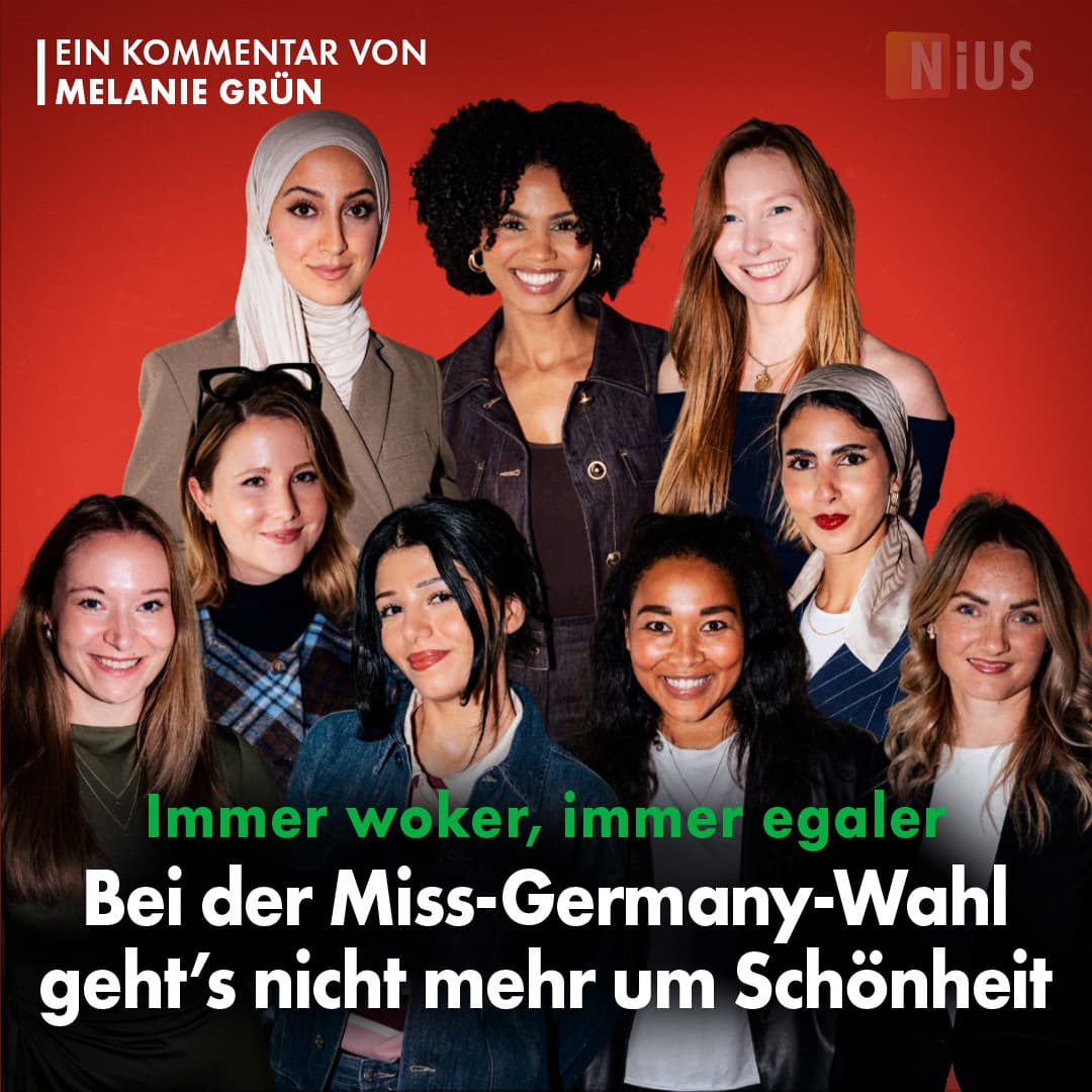 Immer woker, immer egaler: Bei der Miss-Germany-Wahl geht’s nicht mehr um Schönheit