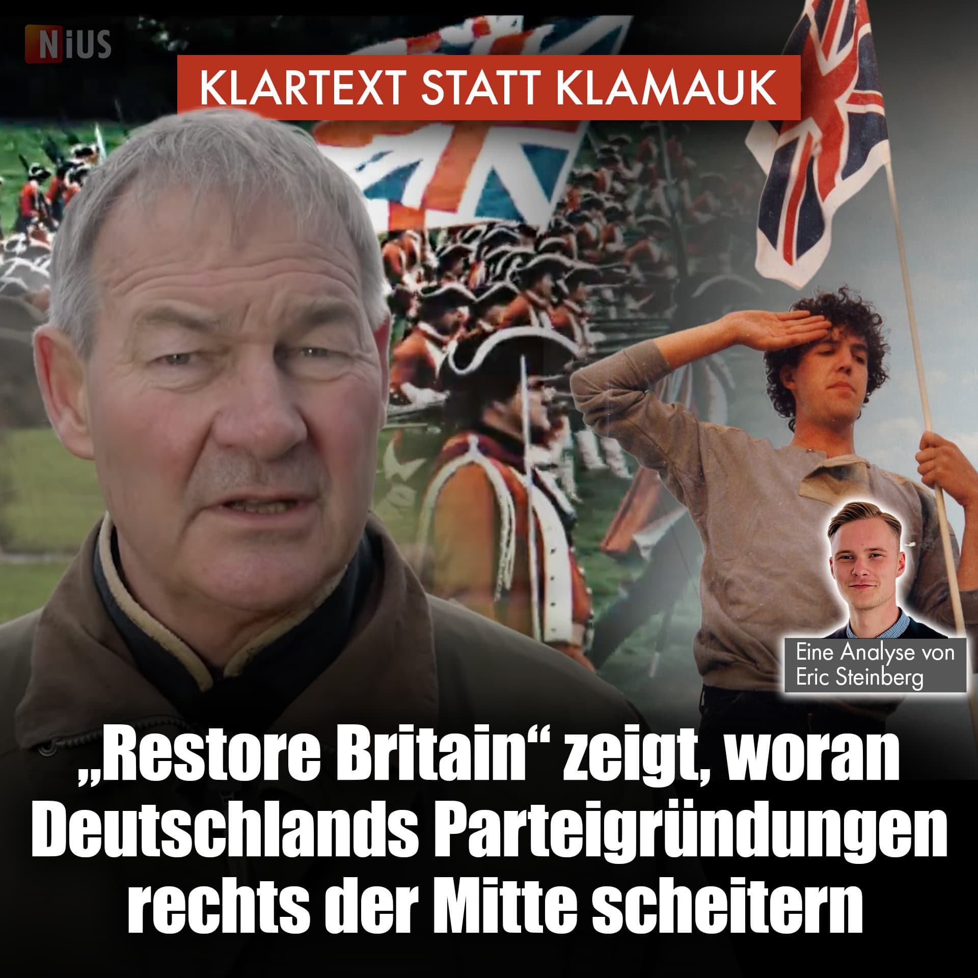 Klartext statt Klamauk: „Restore Britain“ zeigt, woran Deutschlands Parteigründungen rechts der Mitte scheitern