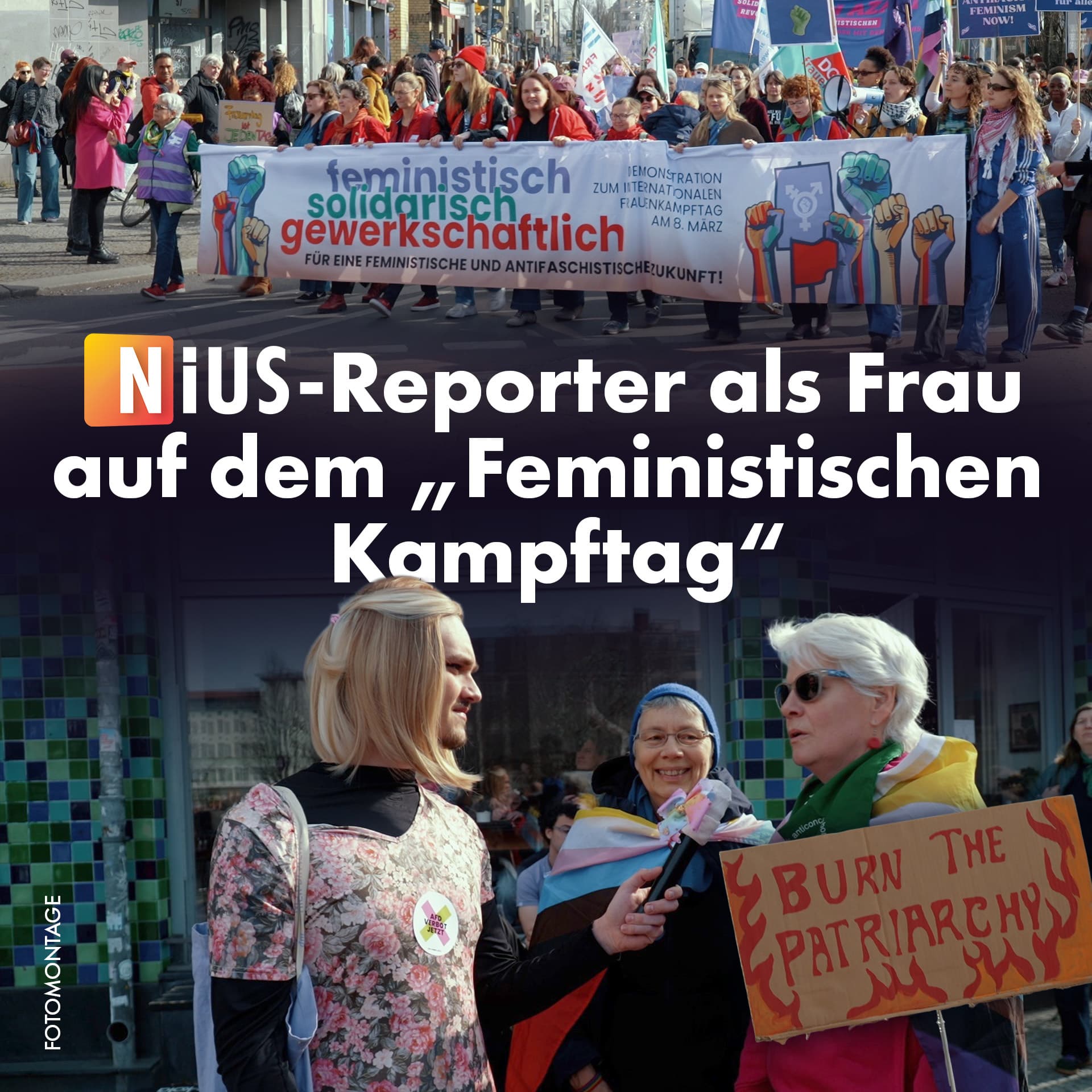 NIUS-Reporter als Frau auf dem „Feministischen Kampftag“