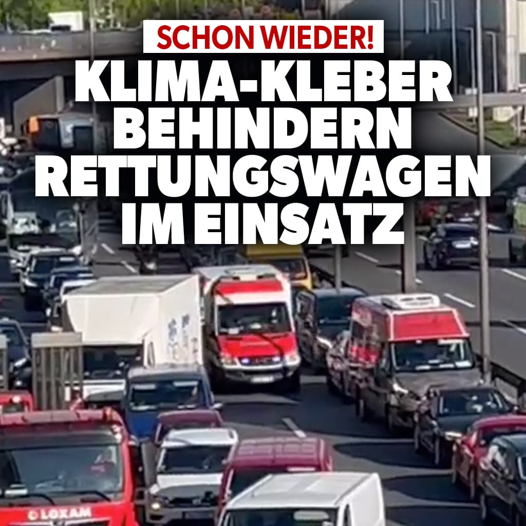 Schon wieder! Klima-Kleber behindern Rettungswagen im Einsatz
