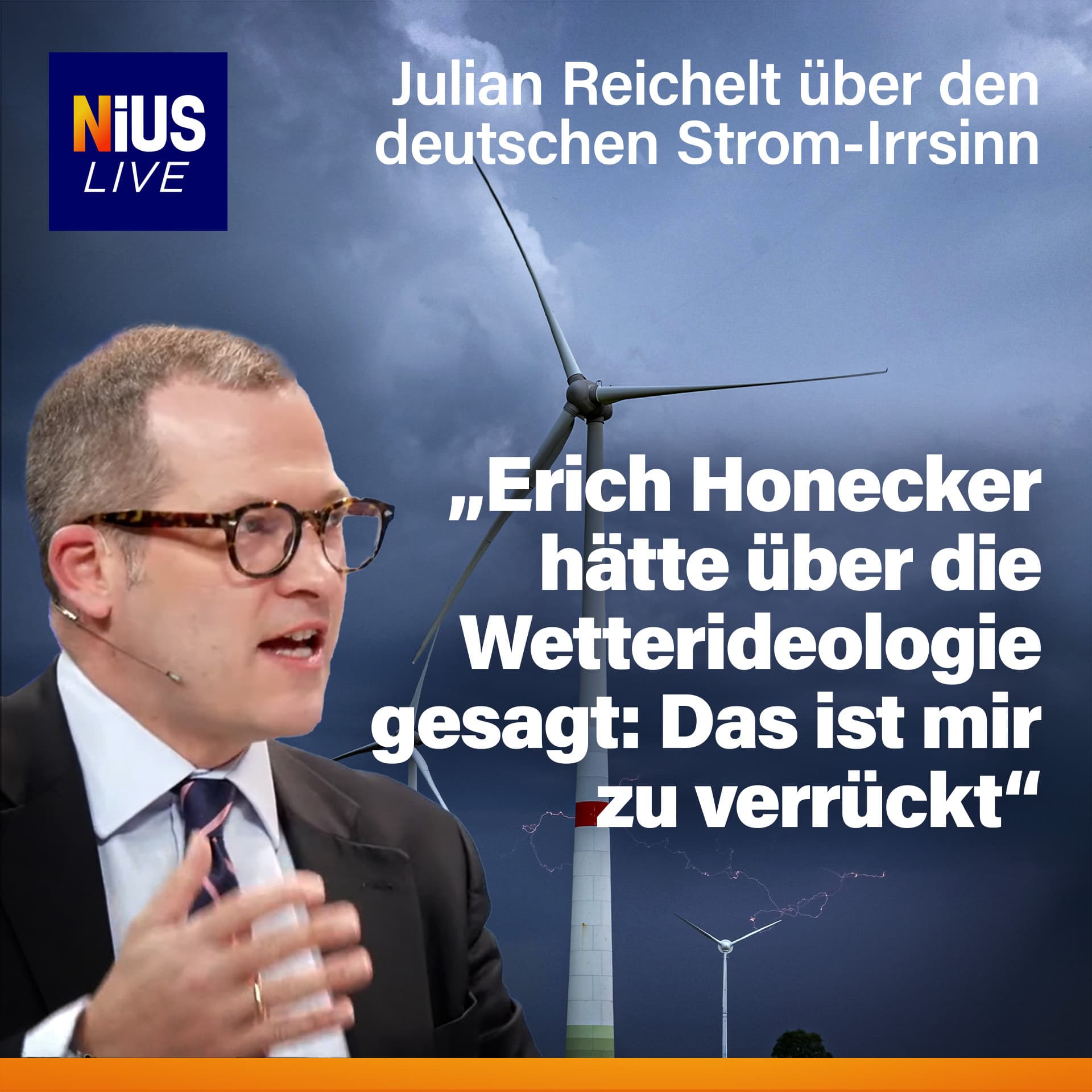 Julian Reichelt über den deutschen Strom-Irrsinn: „Erich Honecker hätte über die Wetterideologie gesagt: Das ist mir zu verrückt“