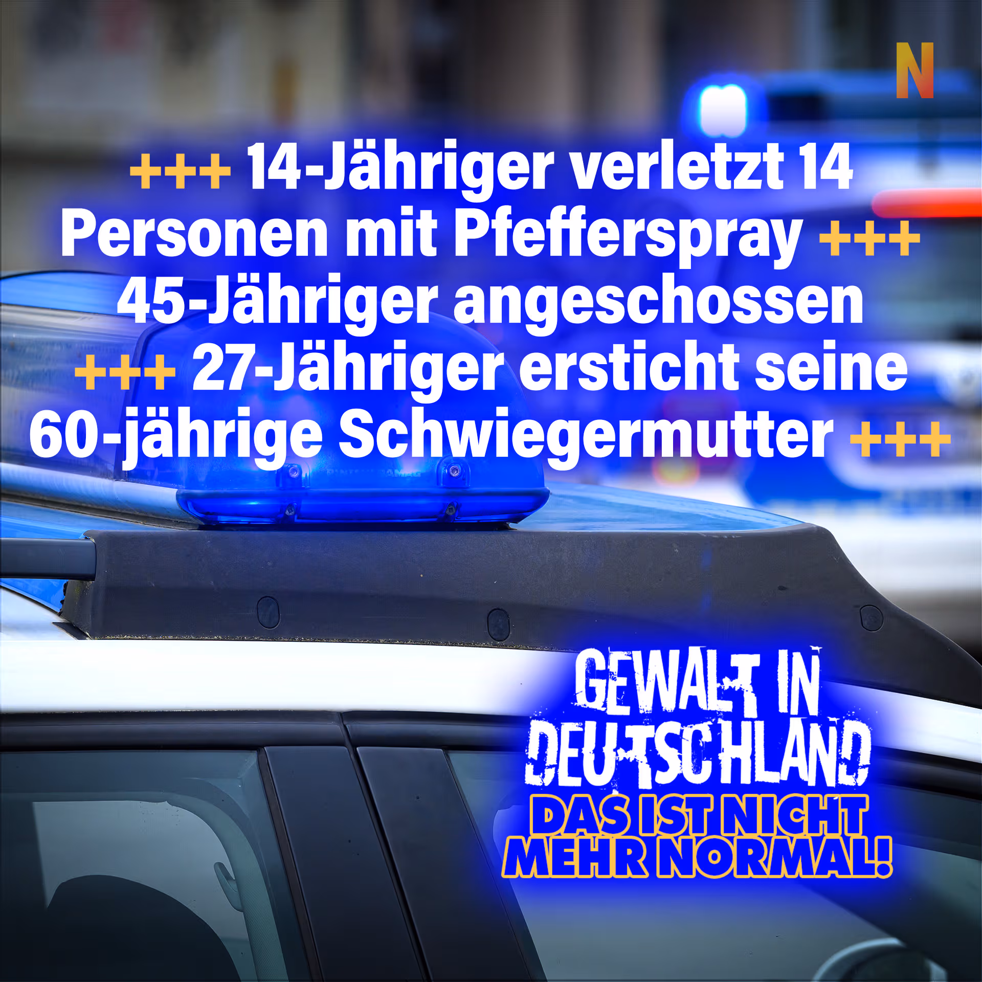 +++ 14-Jähriger verletzt 14 Personen mit Pfefferspray +++ 45-Jähriger angeschossen +++ 27-Jähriger ersticht seine 60-jährige Schwiegermutter +++