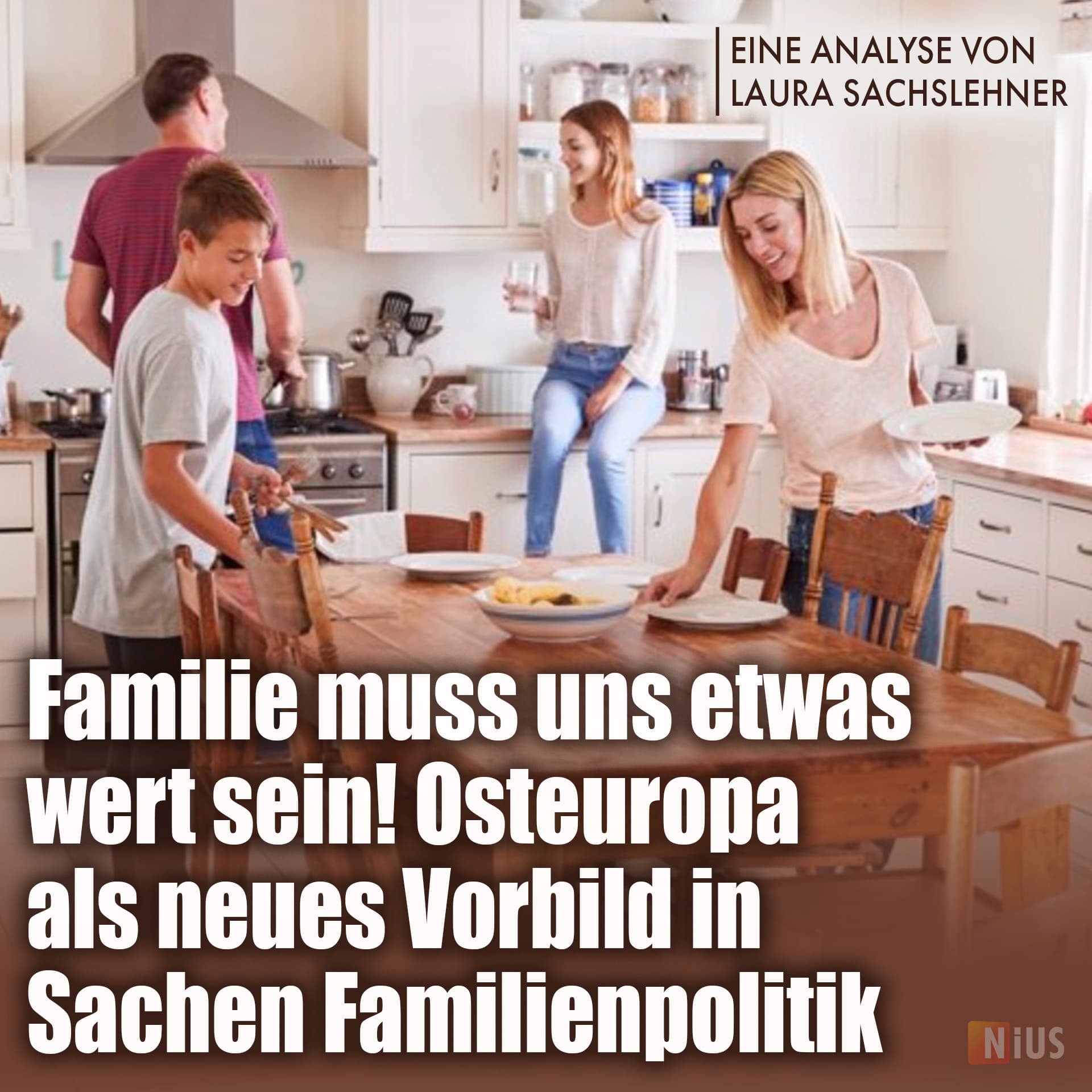 Familie muss uns etwas wert sein! Osteuropa als neues Vorbild in Sachen Familienpolitik