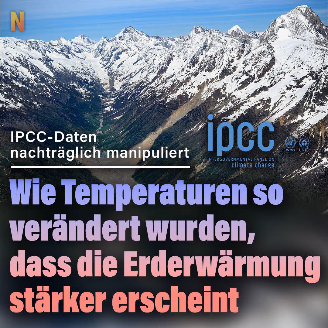 IPCC-Daten nachträglich manipuliert: Wie Temperaturen so verändert wurden, dass die Erderwärmung stärker erscheint