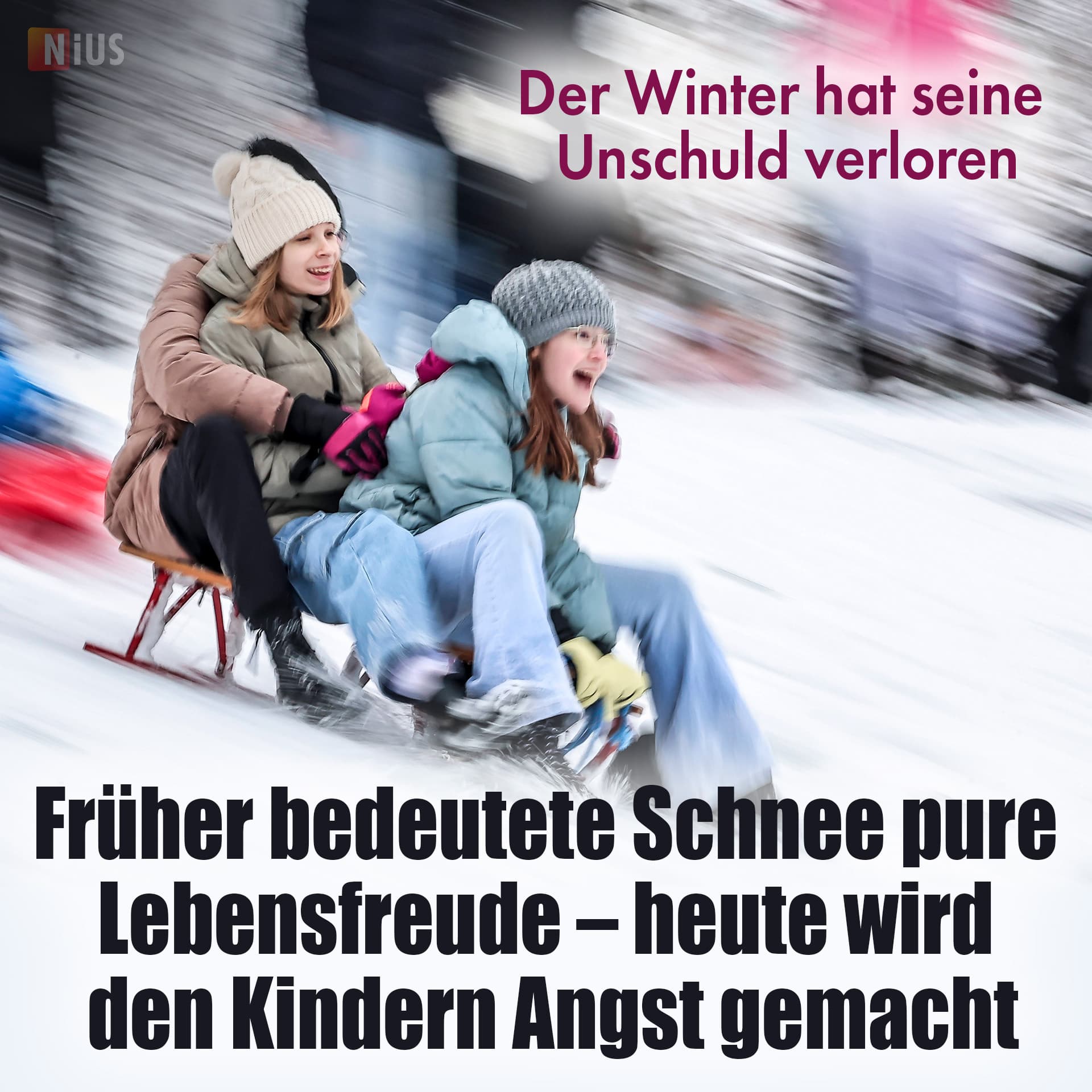 Der Winter hat seine Unschuld verloren: Früher bedeutete Schnee pure Lebensfreude – heute wird den Kindern Angst gemacht