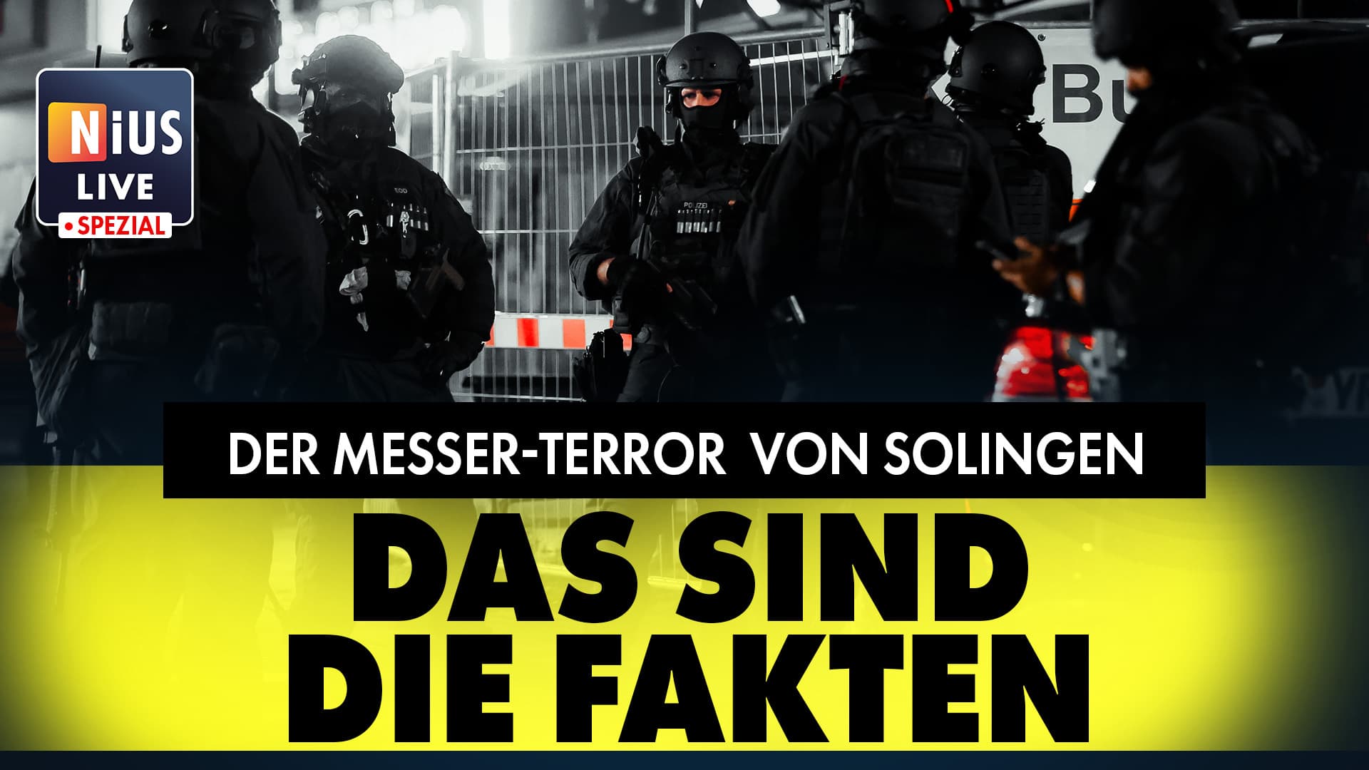 Heute in der NIUS LIVE Sondersendung: Die Fakten zum Messer-Terror von Solingen
