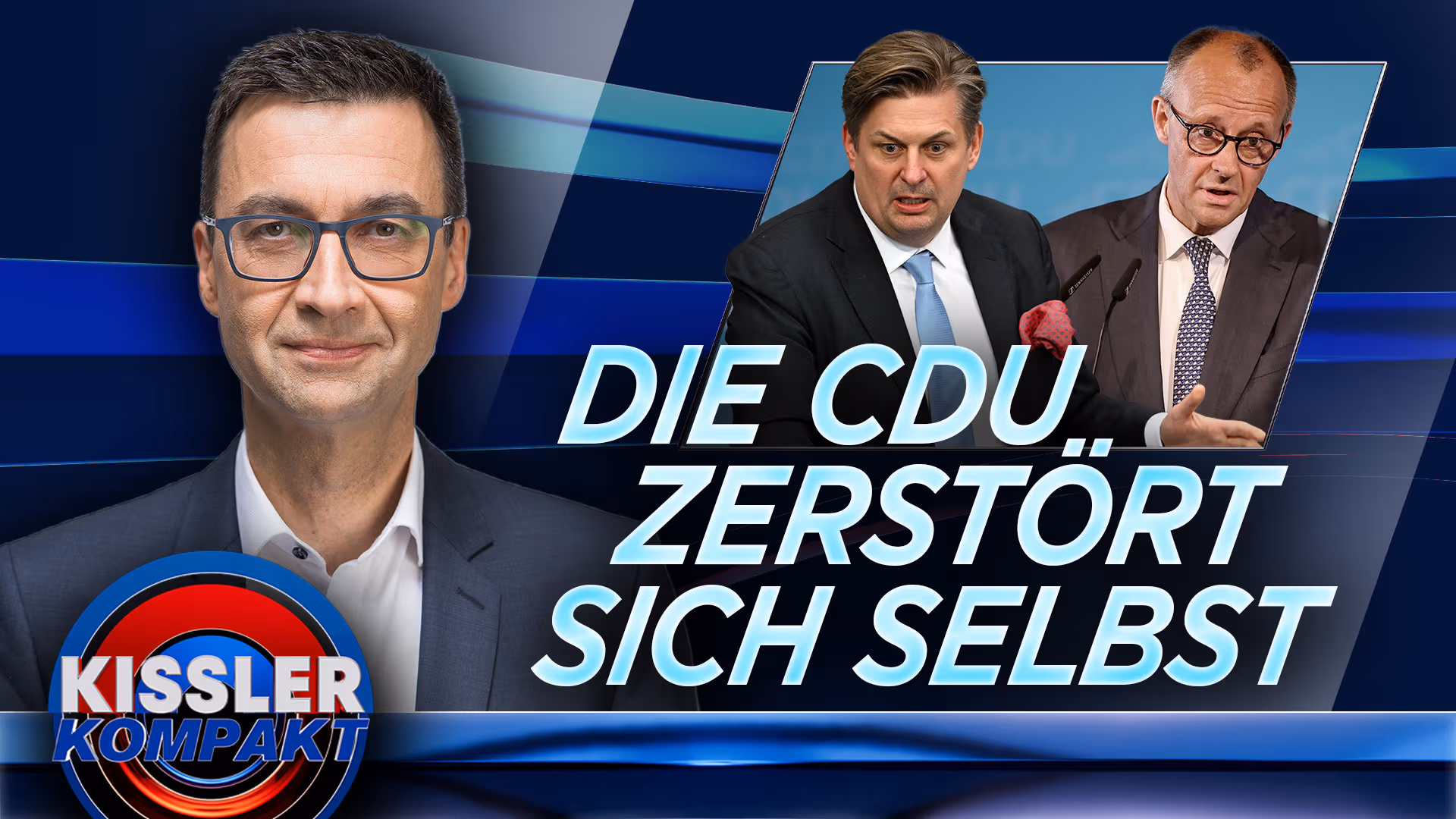 CDU auf Linkskurs: So zerstören die Christdemokraten sich selbst | KISSLER Kompakt am 02.06.