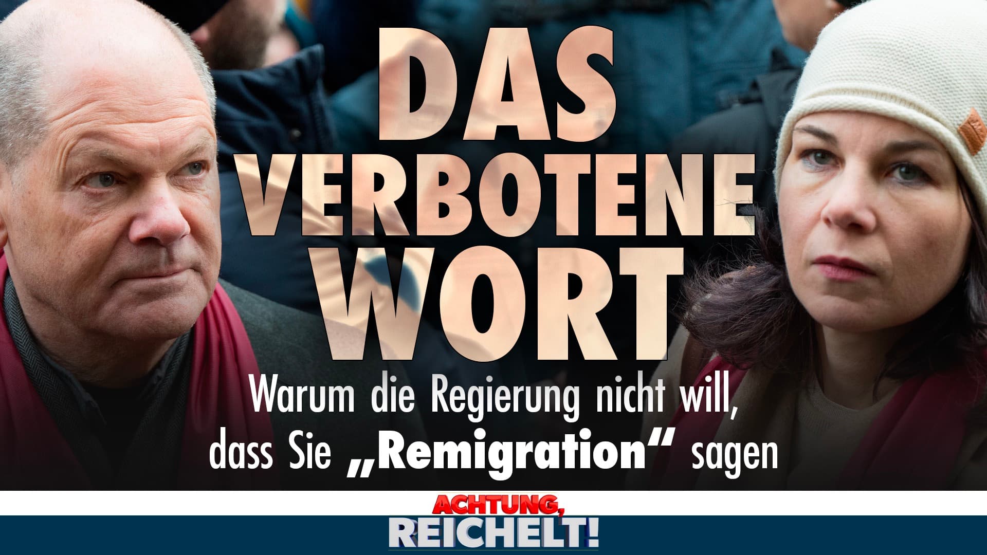 Das verbotene Wort: Warum die Regierung nicht will, dass Sie „Remigration“ sagen