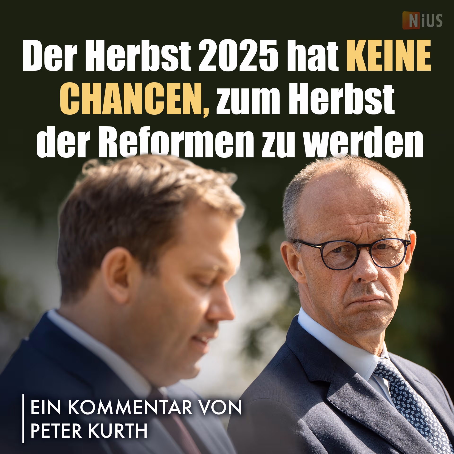 Der Herbst 2025 hat keine Chancen, zum Herbst der Reformen zu werden