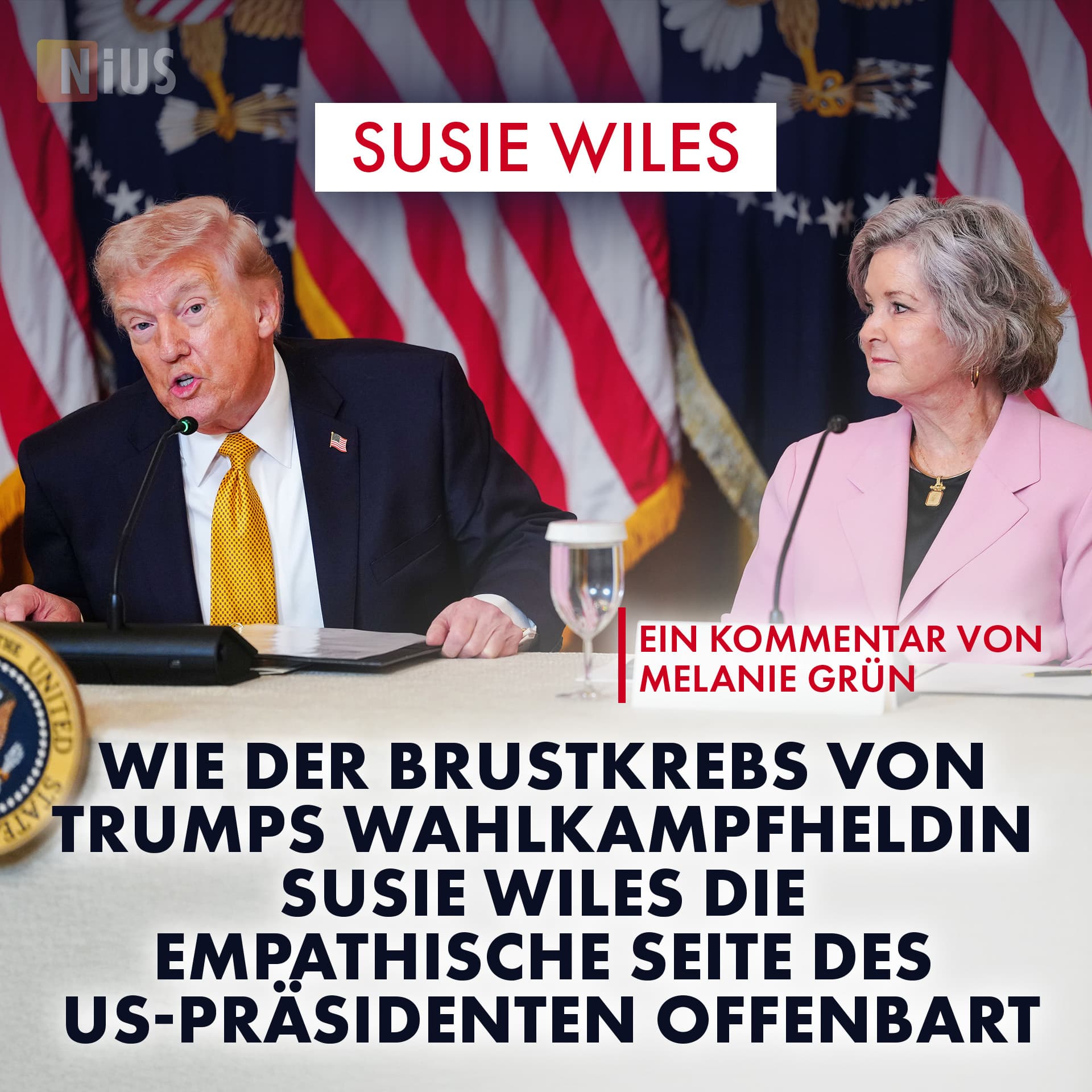Wie der Brustkrebs von Trumps Wahlkampfheldin Susie Wiles die empathische Seite des US-Präsidenten offenbart