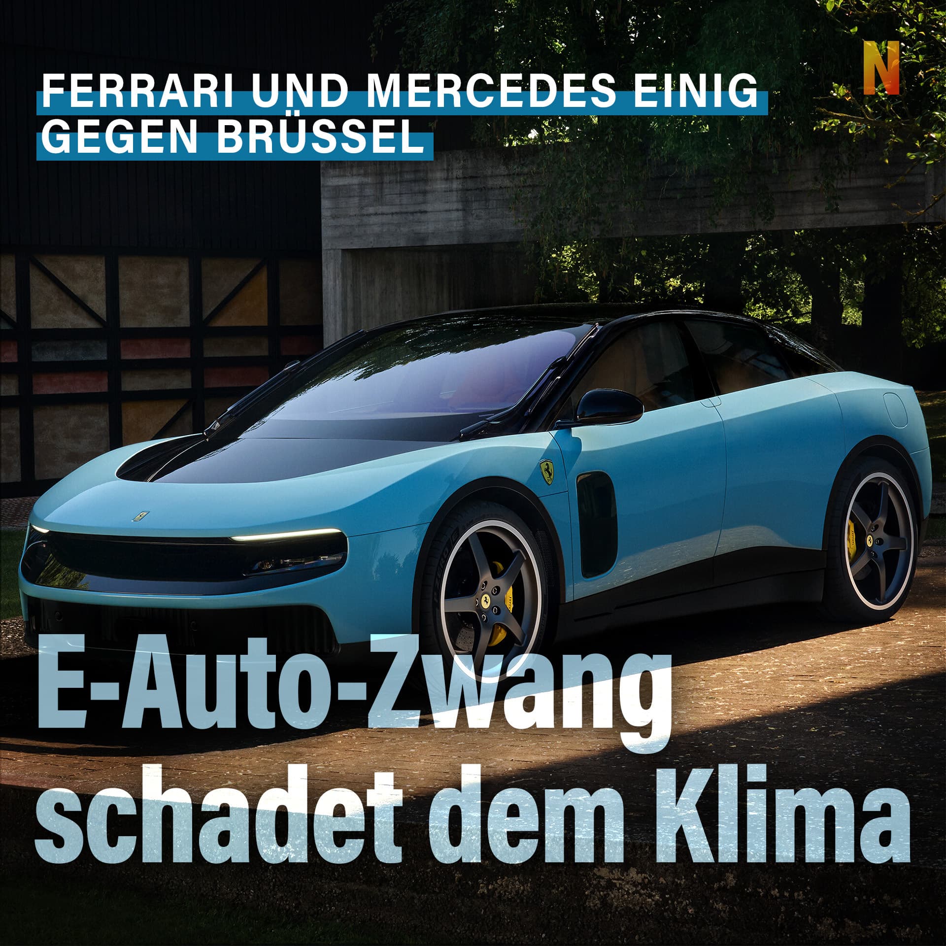 Ferrari und Mercedes einig gegen Brüssel: E-Auto-Zwang schadet dem Klima