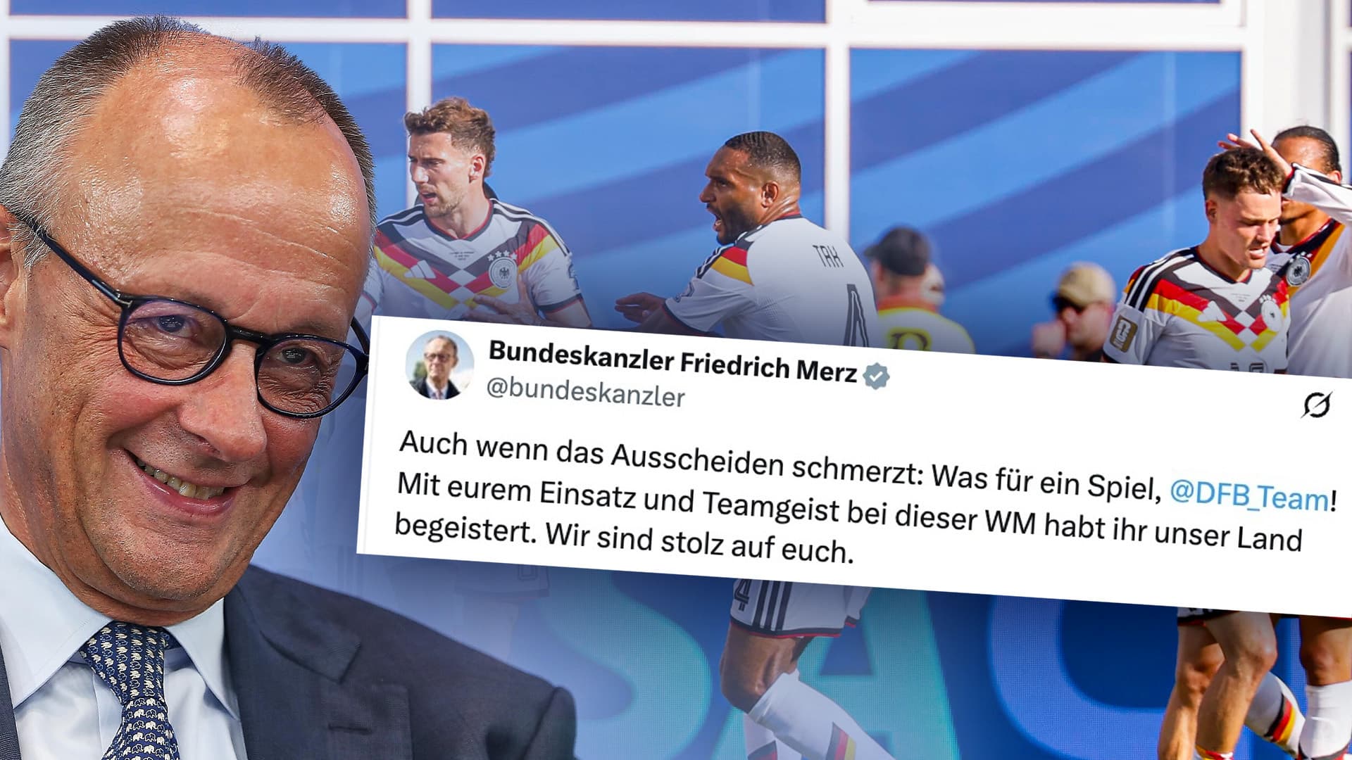 „Wir sind stolz auf euch“: Kanzler Merz beglückwünscht deutsche Verlierer-Elf
