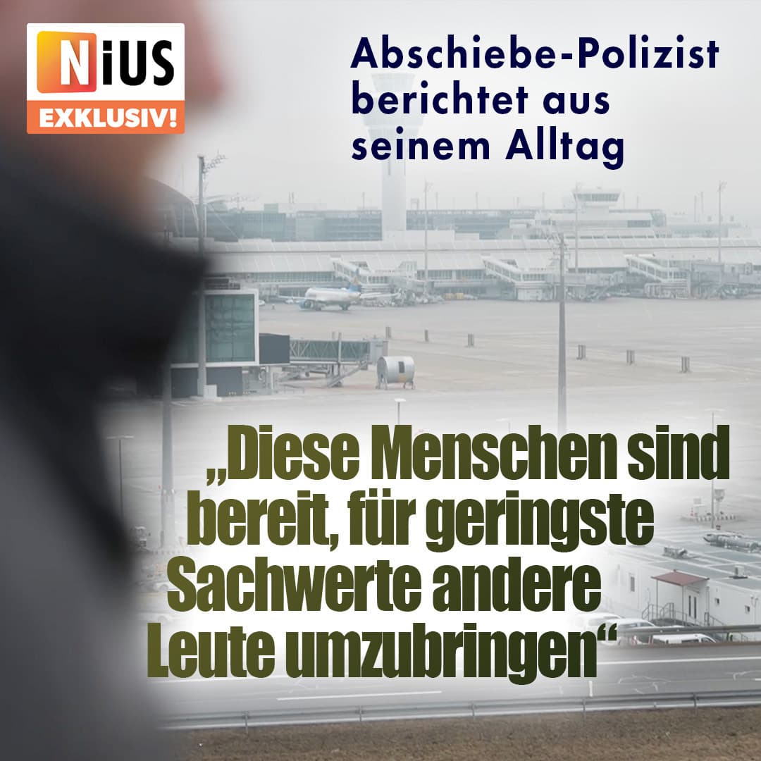 Abschiebe-Polizist berichtet aus seinem Alltag: „Diese Menschen sind bereit, für geringste Sachwerte andere Leute umzubringen“