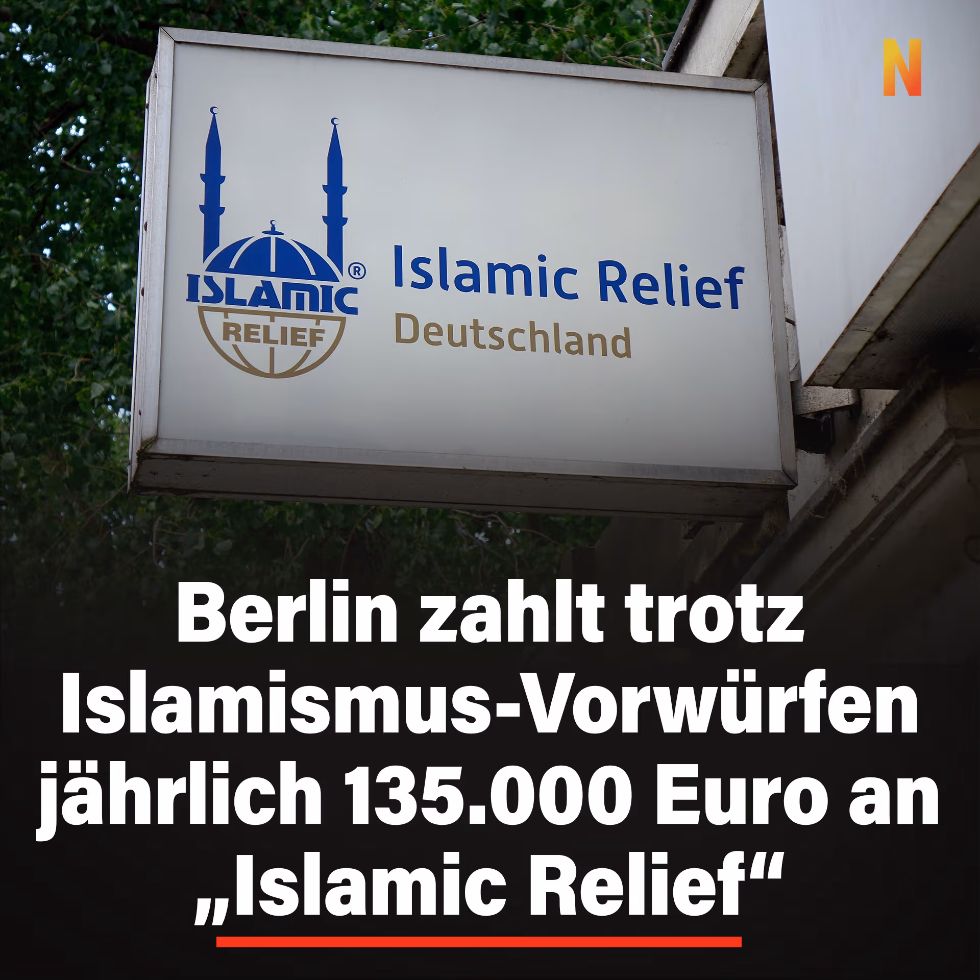 Berlin zahlt trotz Islamismus-Vorwürfen jährlich 135.000 Euro an „Islamic Relief“