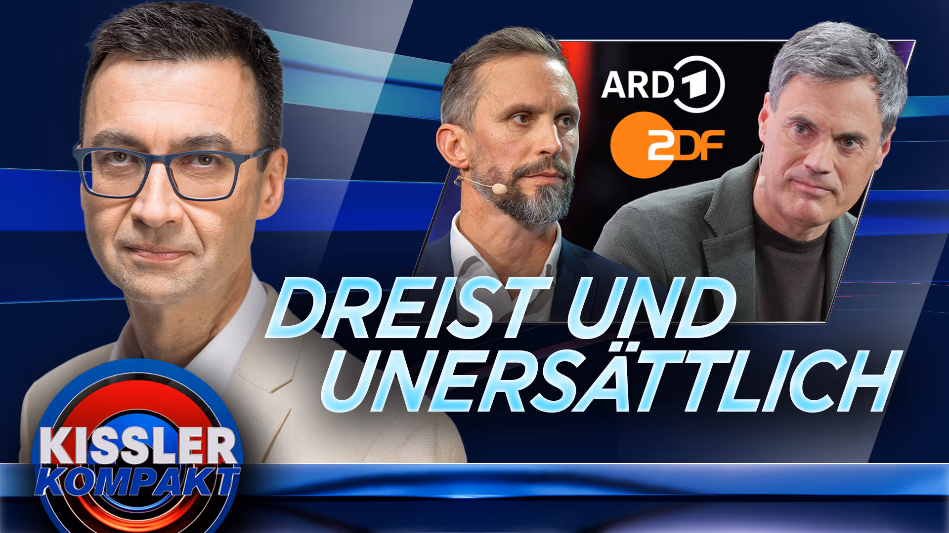 Die Nimmersatten: ARD und ZDF wollen immer mehr Geld| KISSLER Kompakt am 30.06.