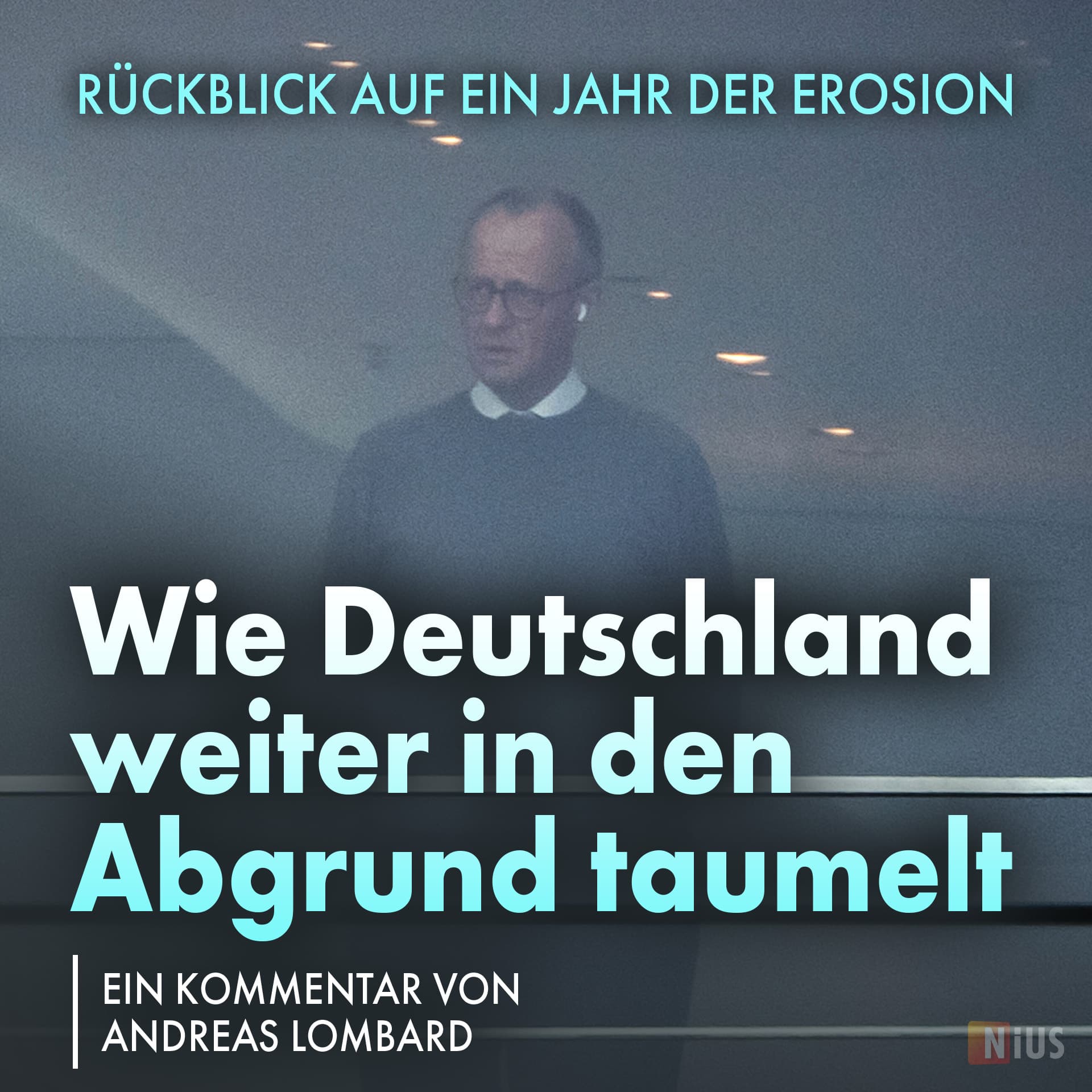 Rückblick auf ein Jahr der Erosion: Wie Deutschland weiter in den Abgrund taumelt