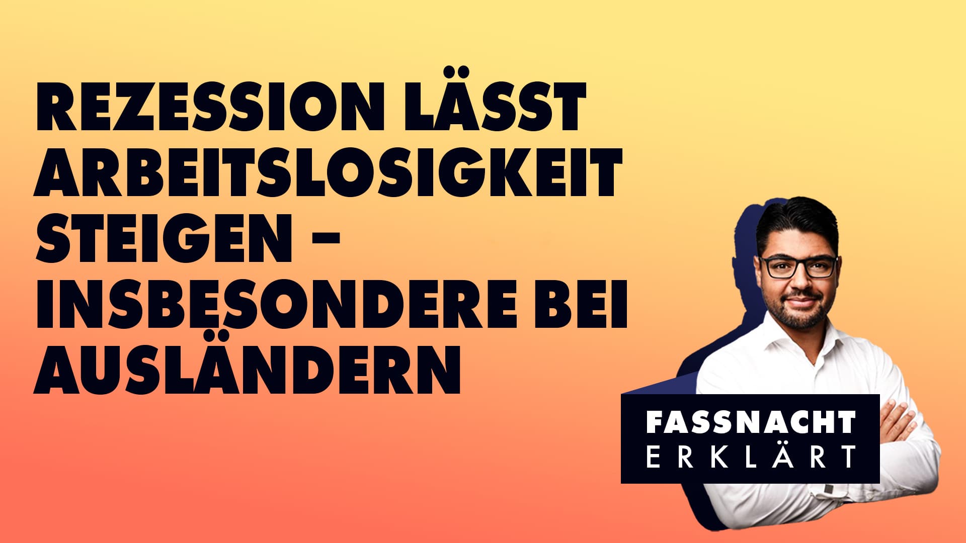 Rezession lässt Arbeitslosigkeit steigen – insbesondere bei Ausländern