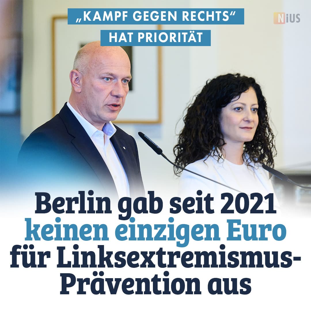 Berlin gab seit 2021 keinen einzigen Euro für Linksextremismus-Prävention aus