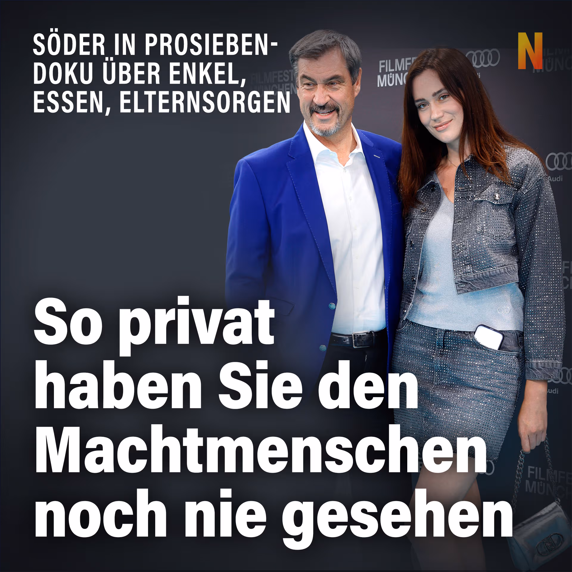 Söder in ProSieben-Doku über Enkel, Essen, Elternsorgen: So privat haben Sie den Machtmenschen noch nie gesehen