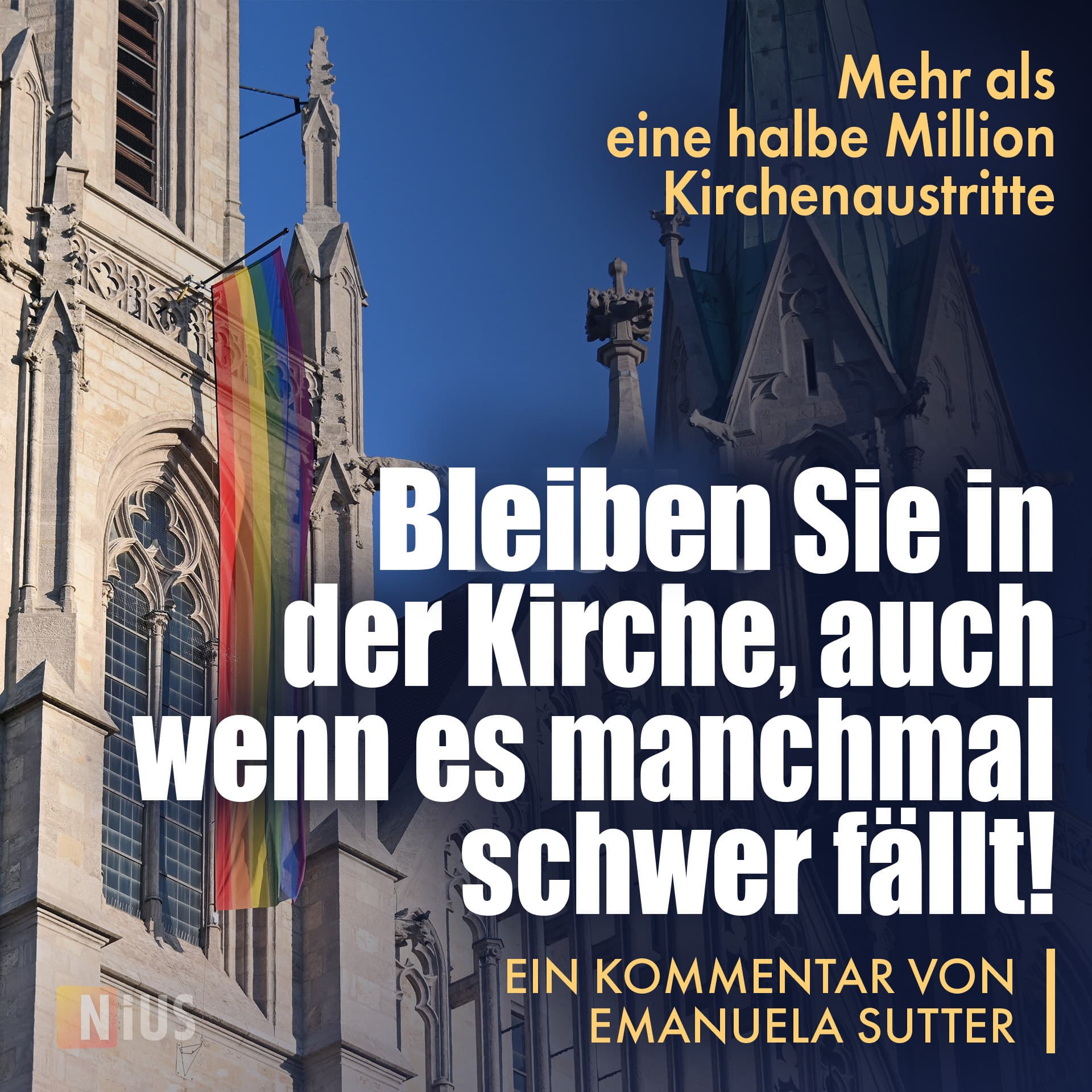 Mehr als eine halbe Million Kirchenaustritte: Bleiben Sie in der Kirche, auch wenn es manchmal schwer fällt!