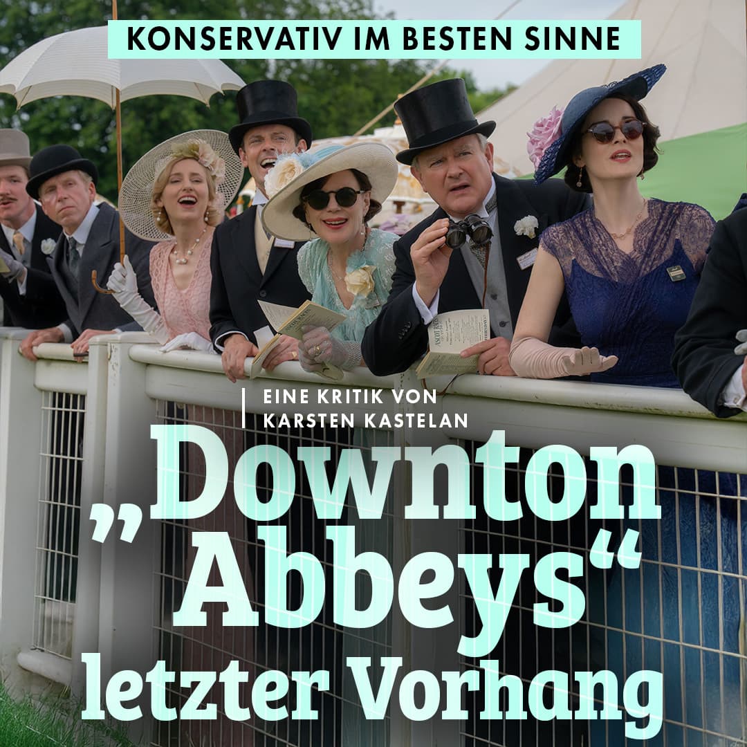 Konservativ im besten Sinne: „Downton Abbeys“ letzter Vorhang