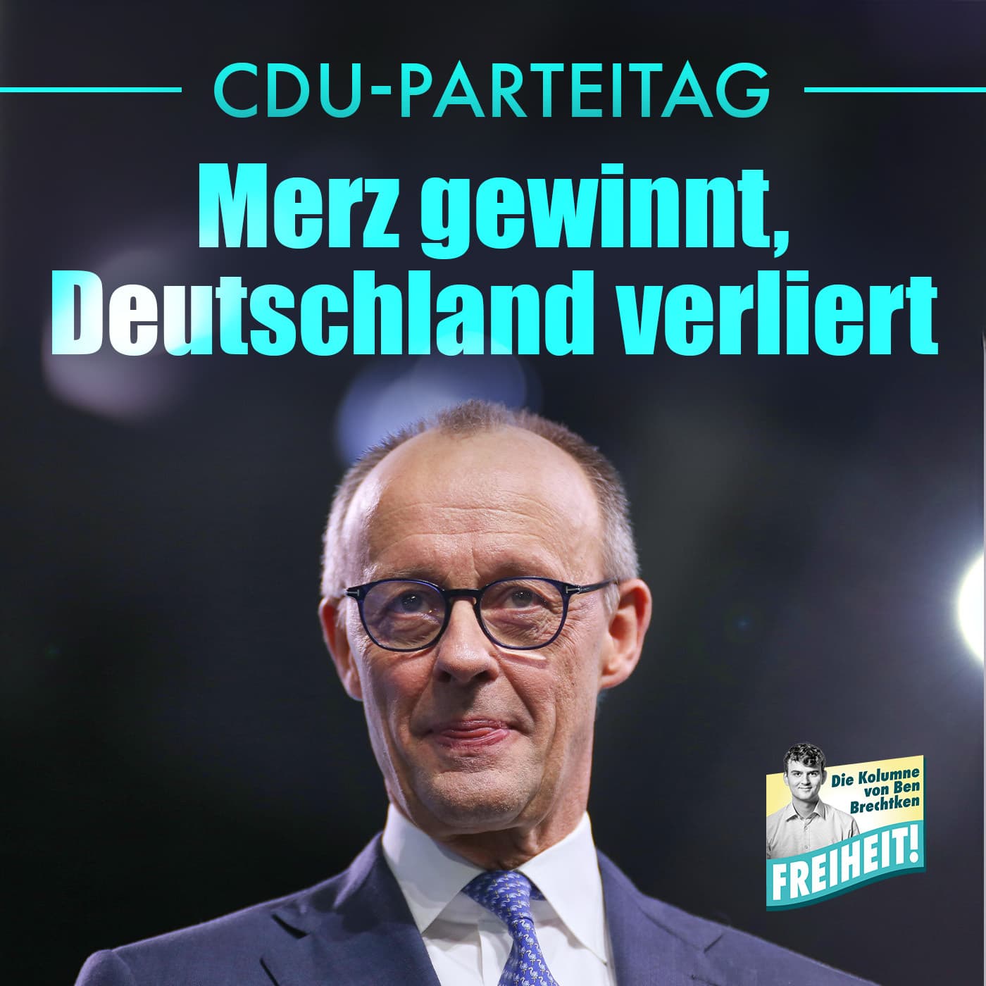 CDU Parteitag: Merz gewinnt, Deutschland verliert